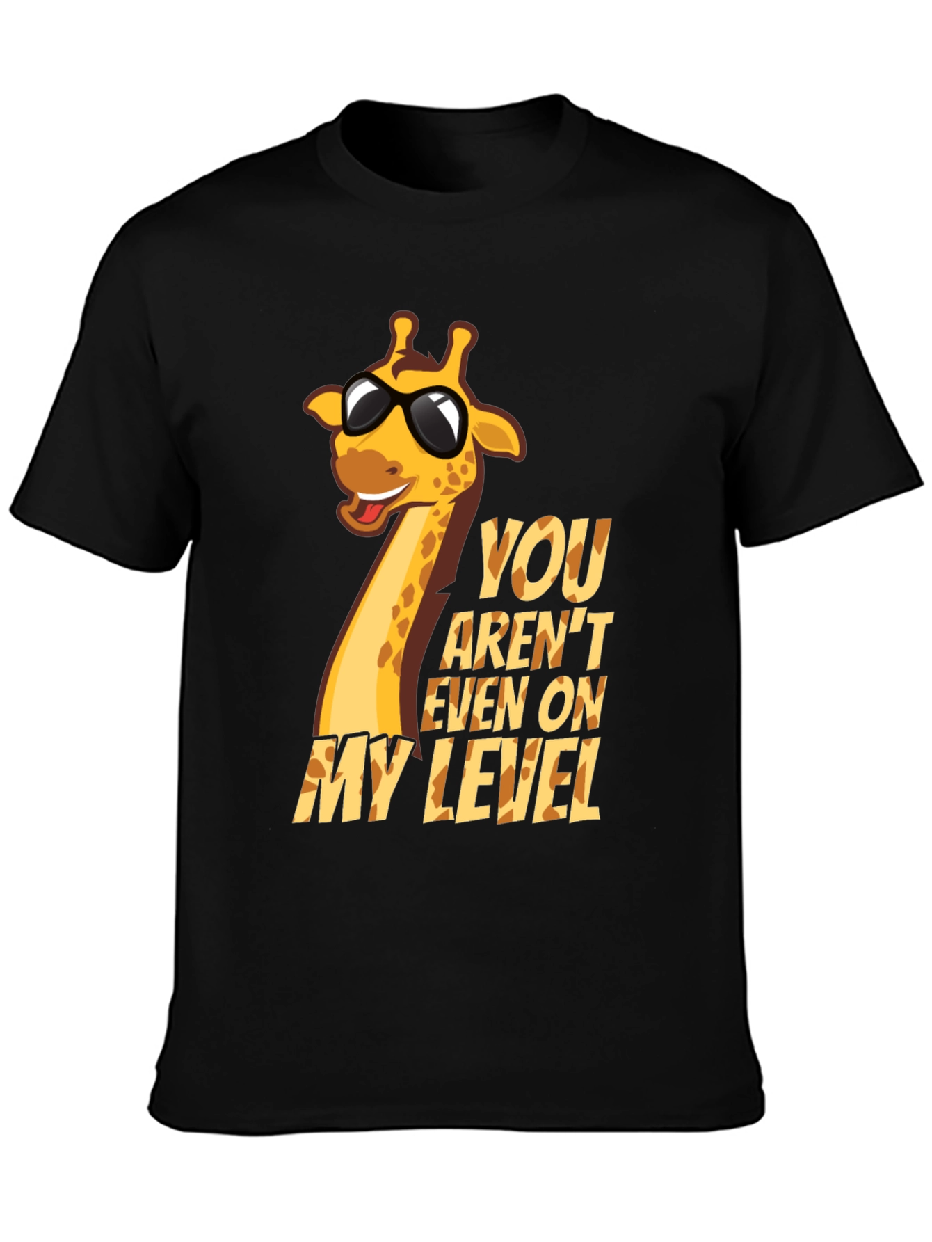 Black Giraffe Humor T-Shirt - You Aren't Even On My Level view 3