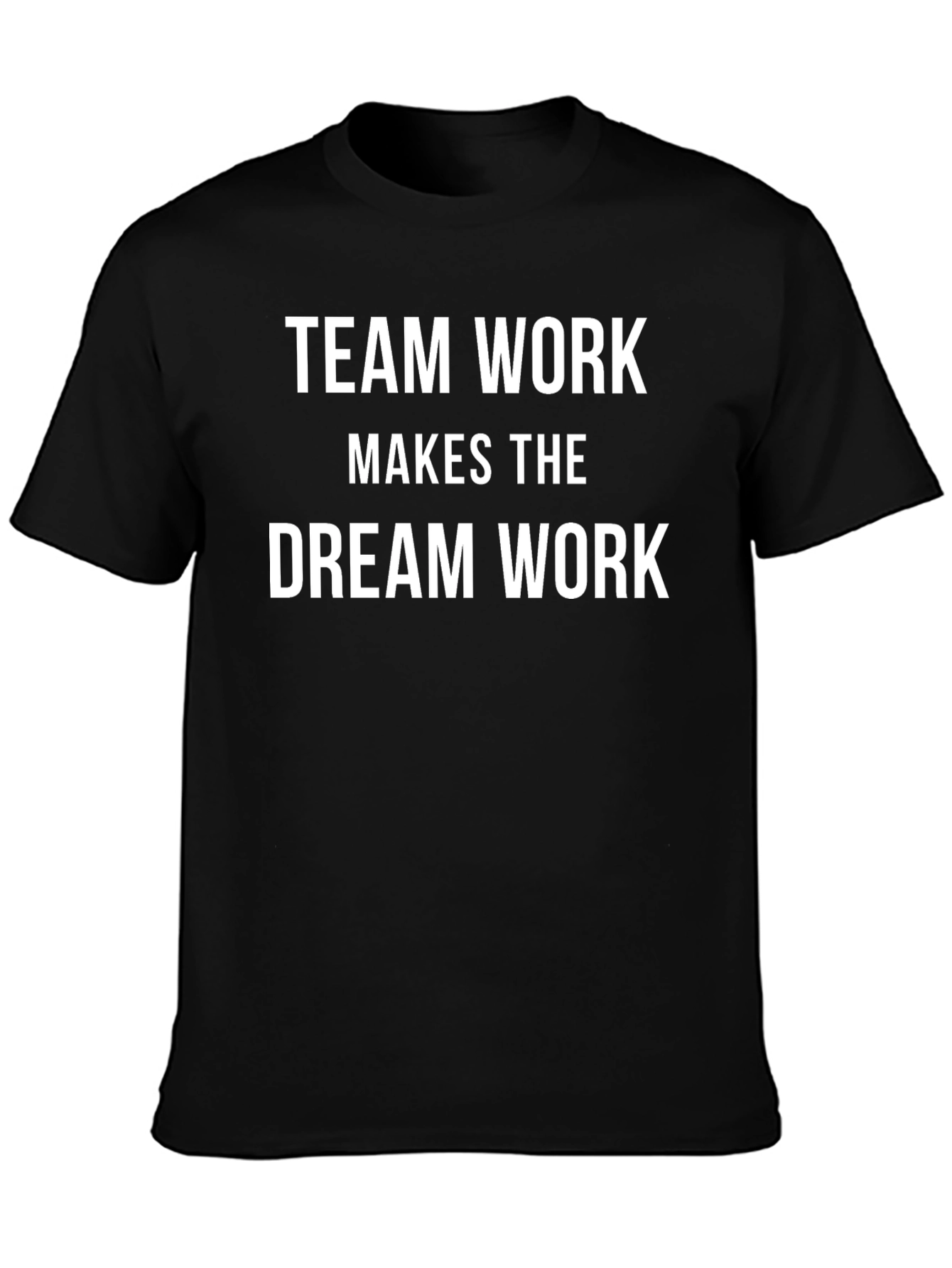 Black Team Work Dream Work T-Shirt view 3