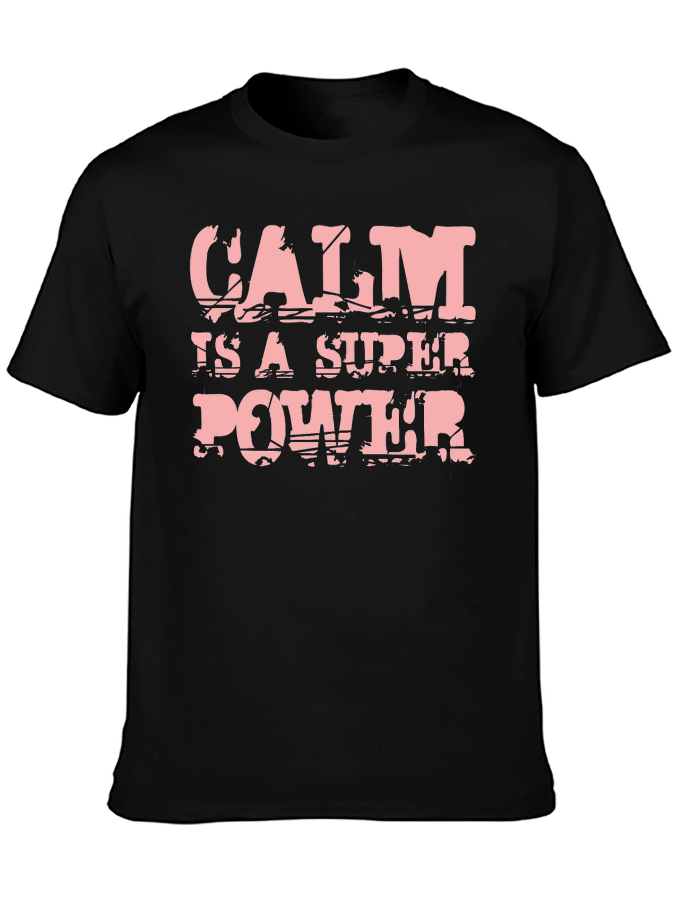 Black Calm is a Super Power T-Shirt view 3