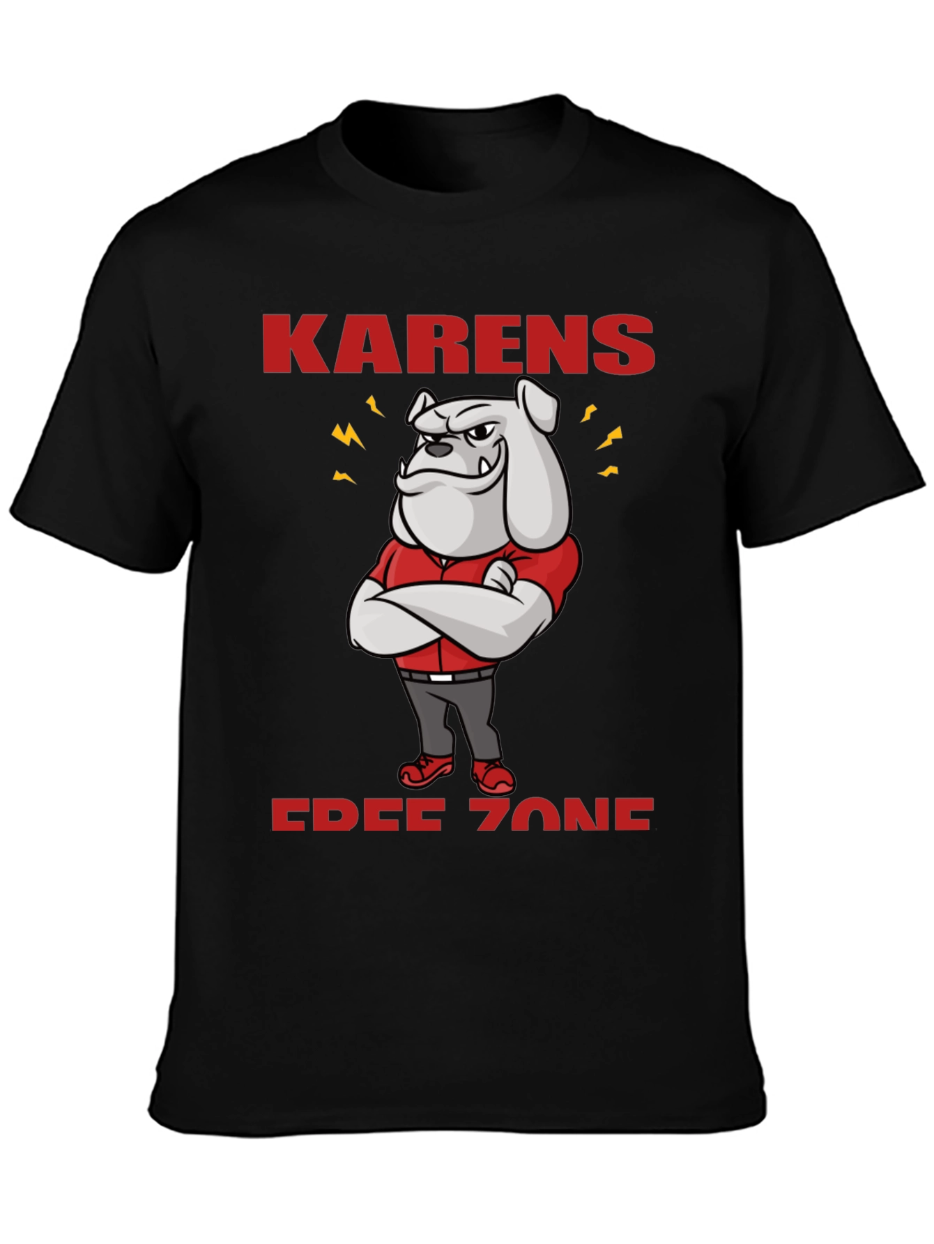 Black Karens Free Zone Bulldog T-Shirt view 3