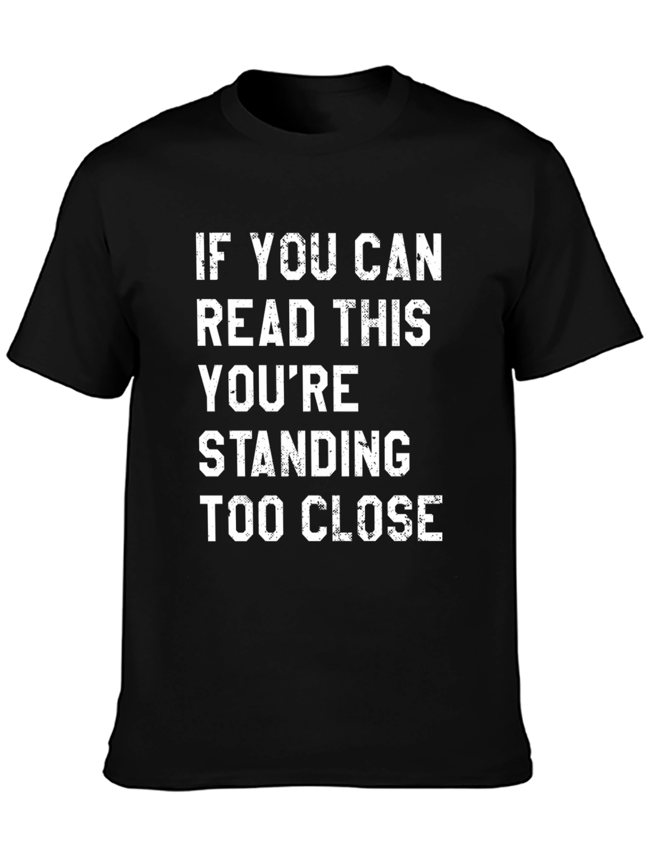 Black Funny Social Distancing T-Shirt: Standing Too Close view 3