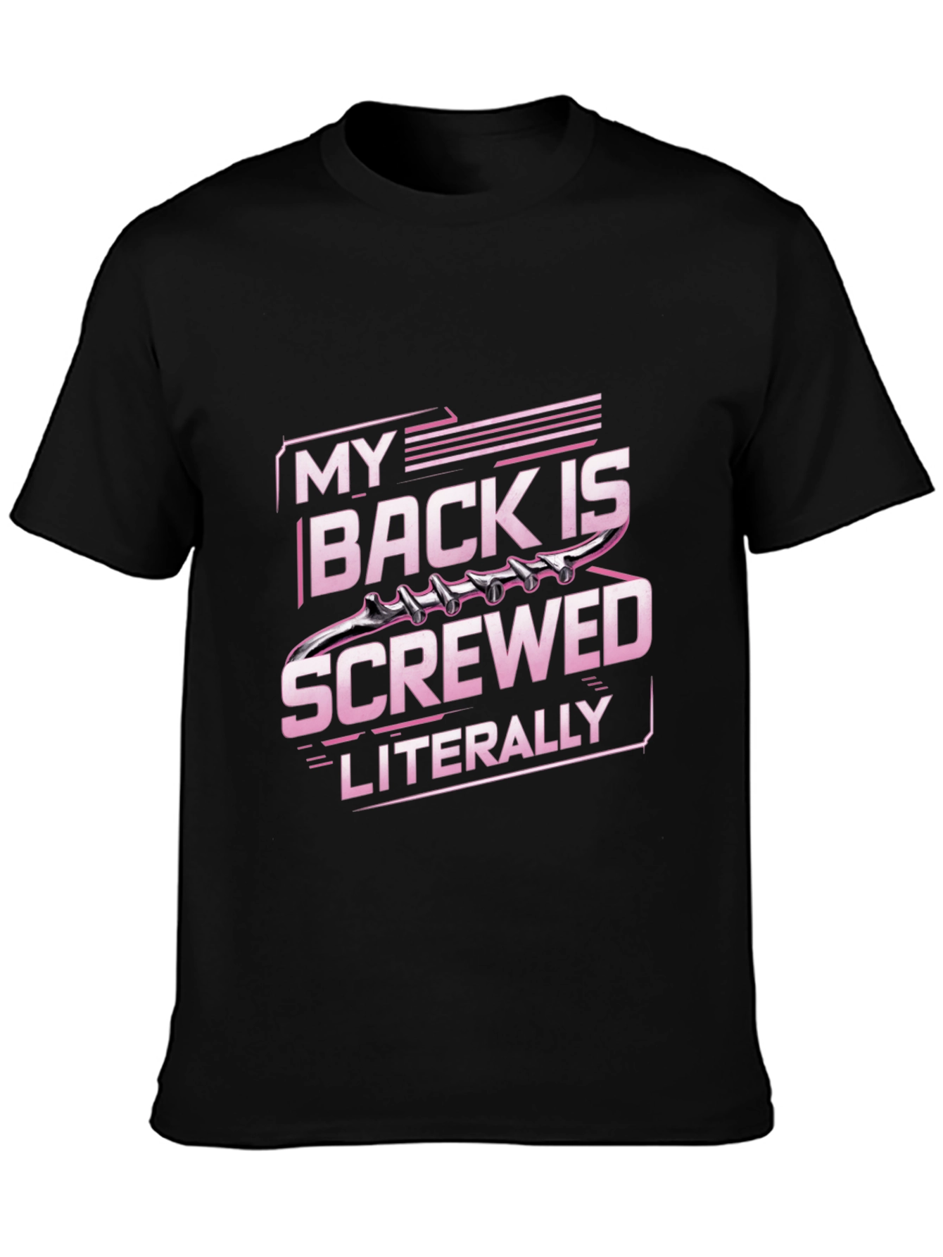 Black My Back is Screwed T-Shirt - Literally view 3