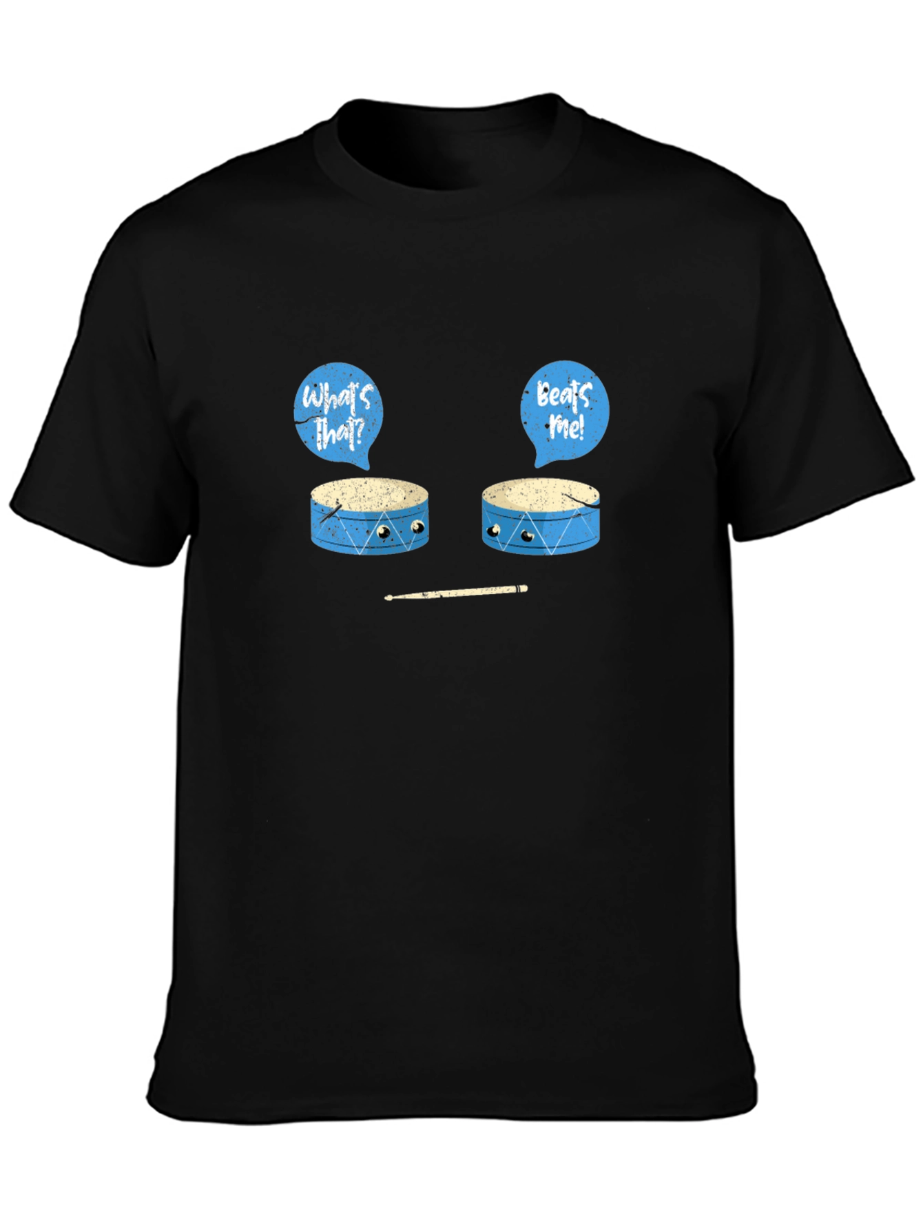 Funny Drum T-Shirt - What's That Beats Me! - 3