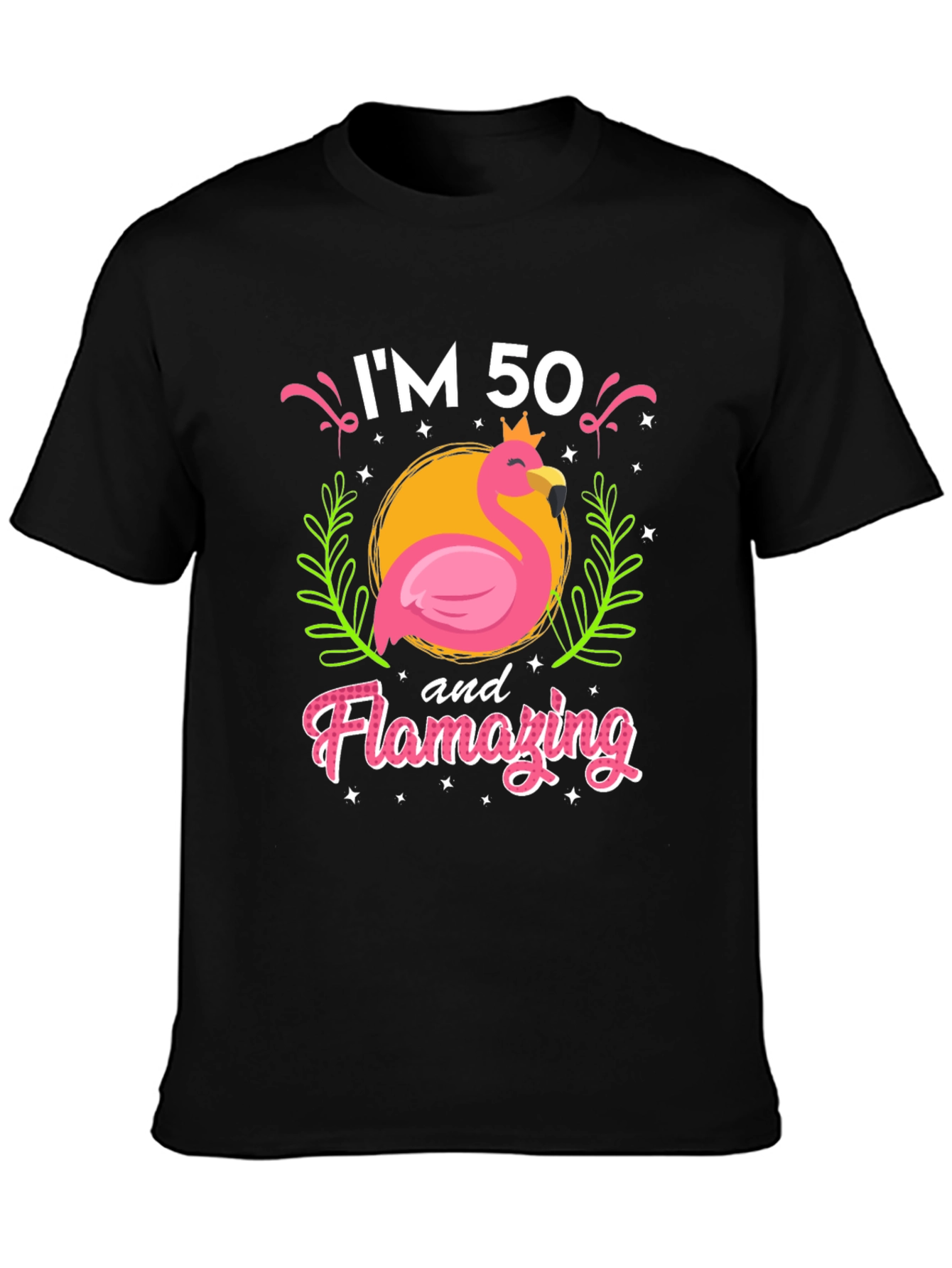 Black I'm 50 and Flamazing T-Shirt view 3