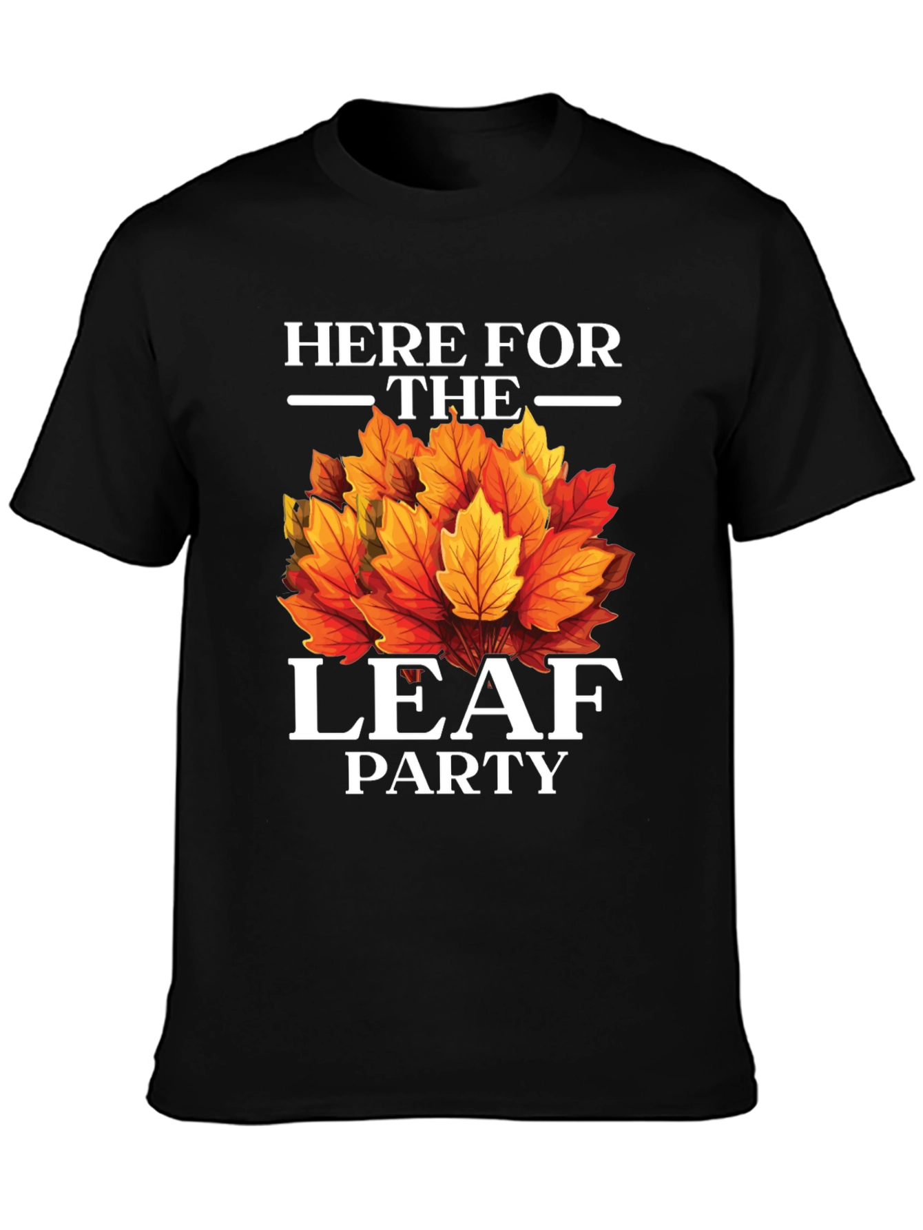 Black Here For The Leaf Party T-Shirt - Fall Colors view 3