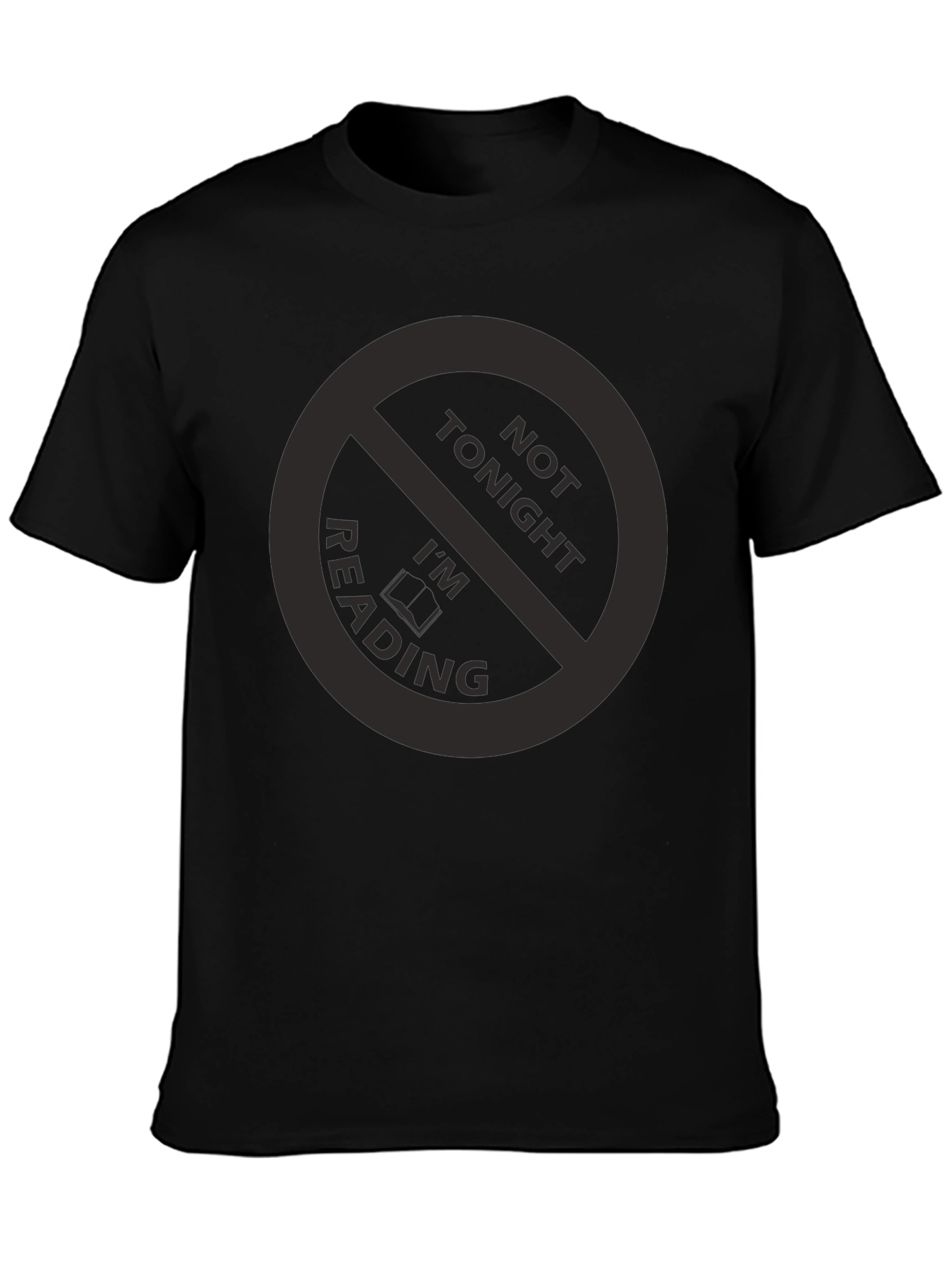 Black Funny "Not Tonight I'm Reading" Black T-Shirt view 3
