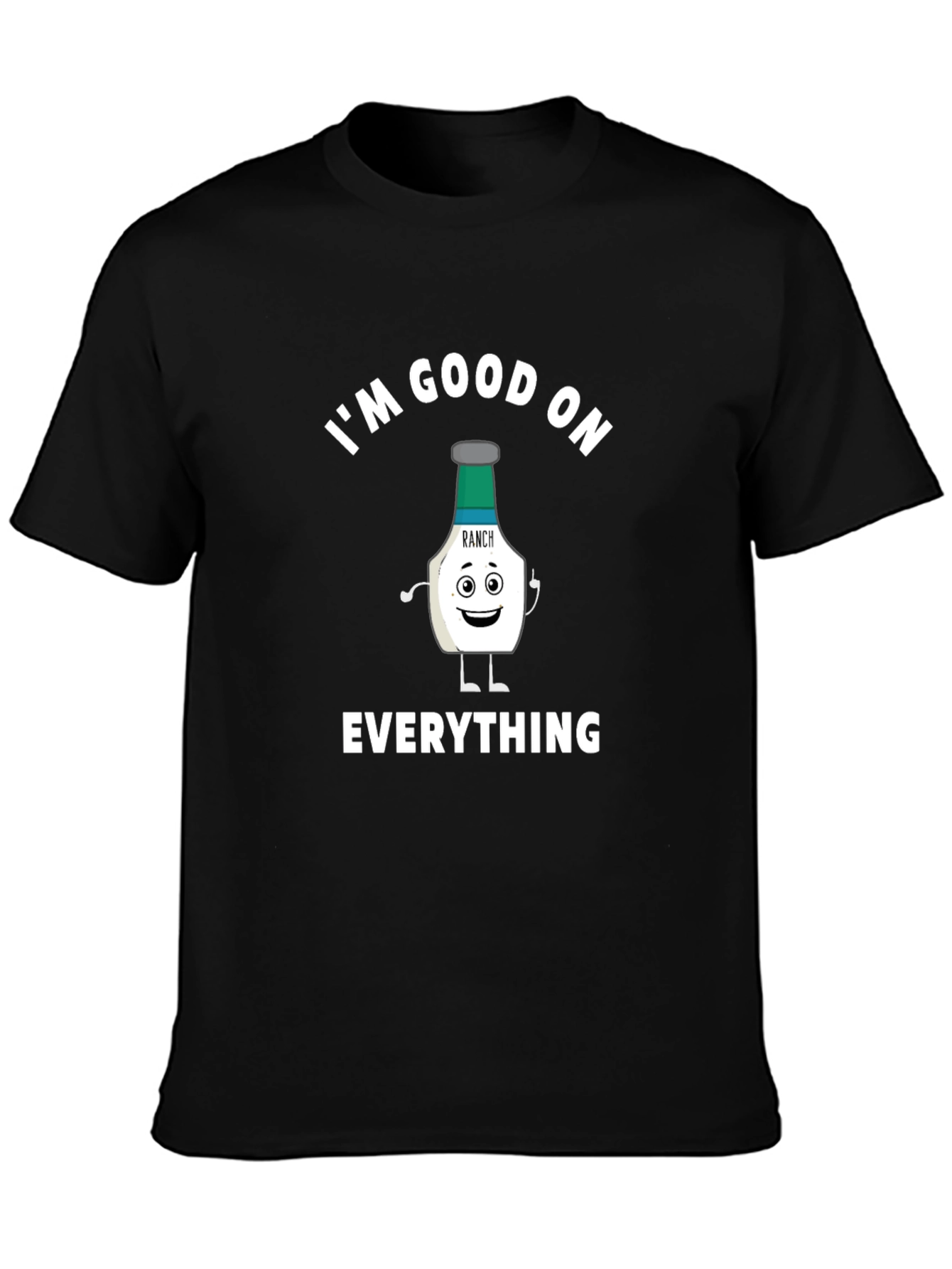 Black I'm Good On Ranch T-Shirt view 3