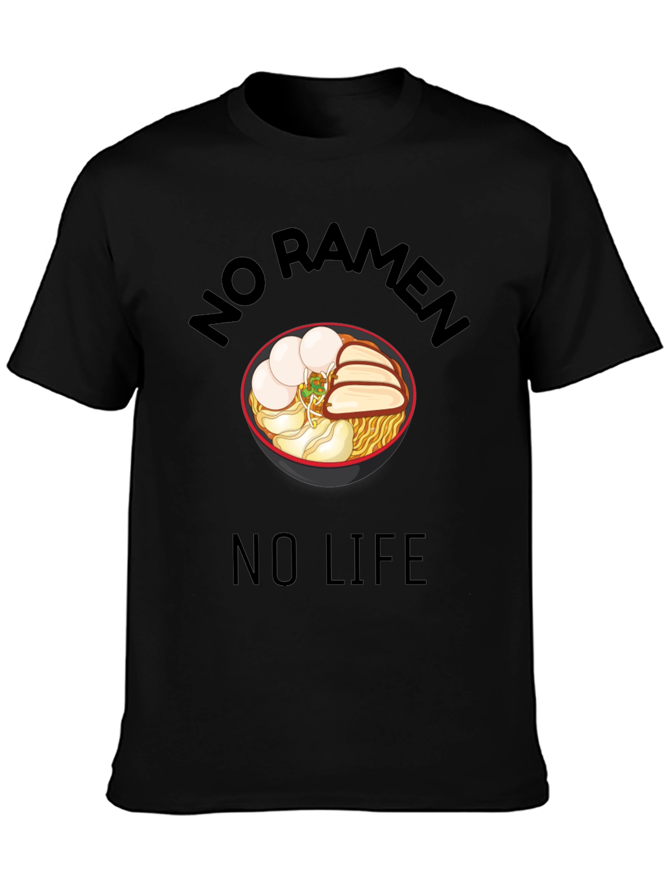 Black No Ramen No Life Black T-Shirt - Foodie Tee view 3
