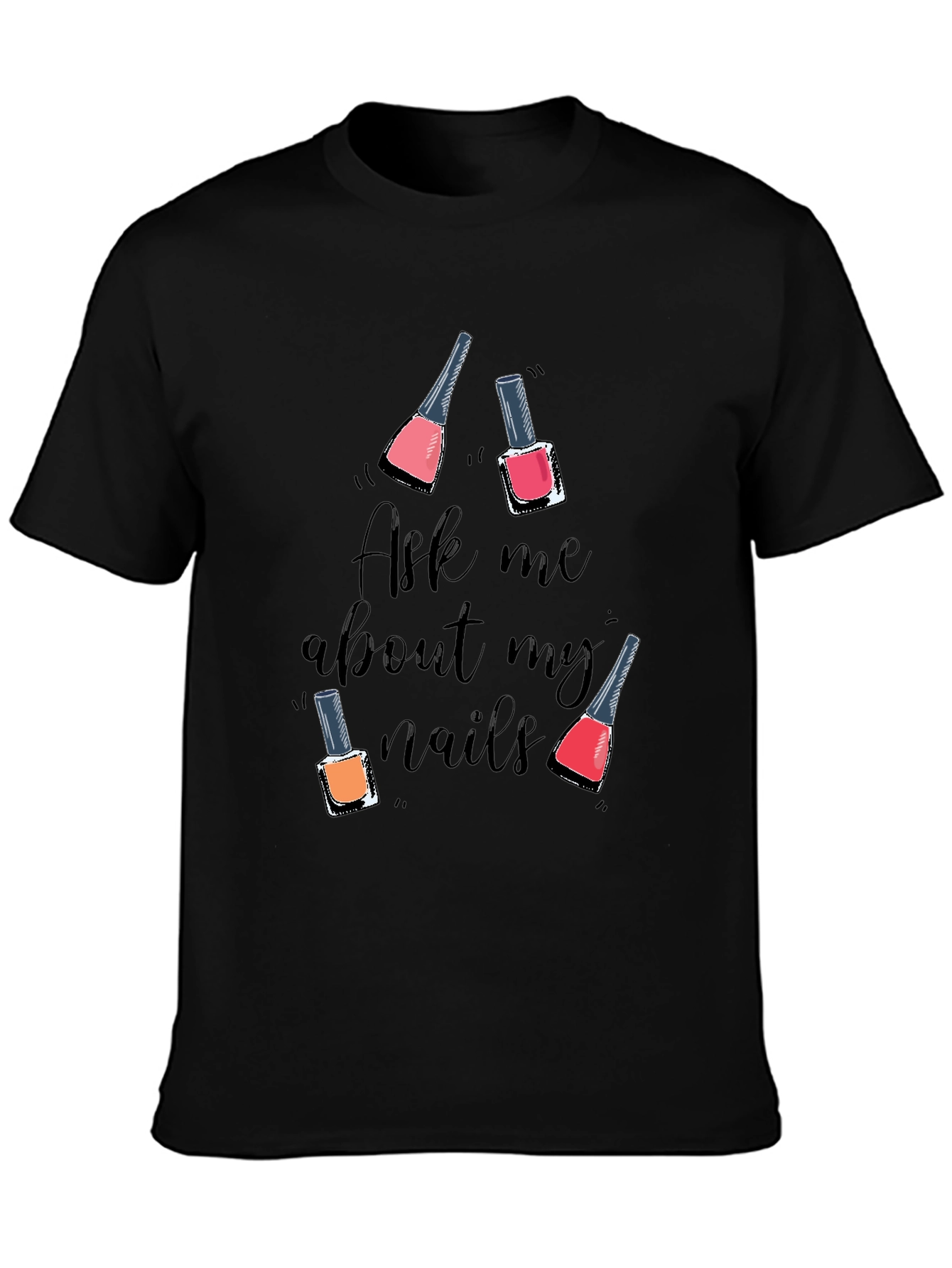 Black Nail Polish Graphic Tee - Ask Me About My Nails! view 3