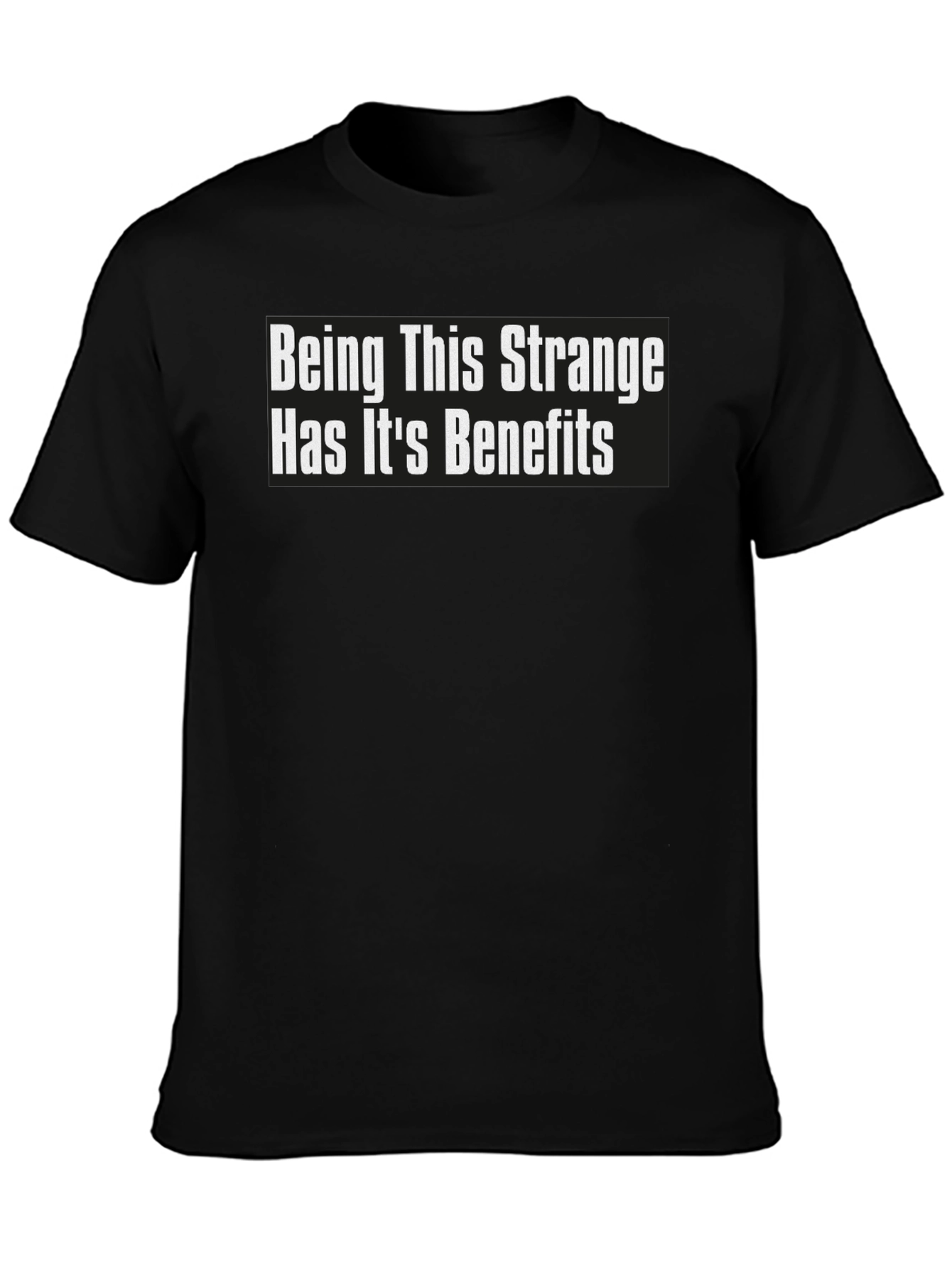Black Being This Strange Benefits T-Shirt view 3