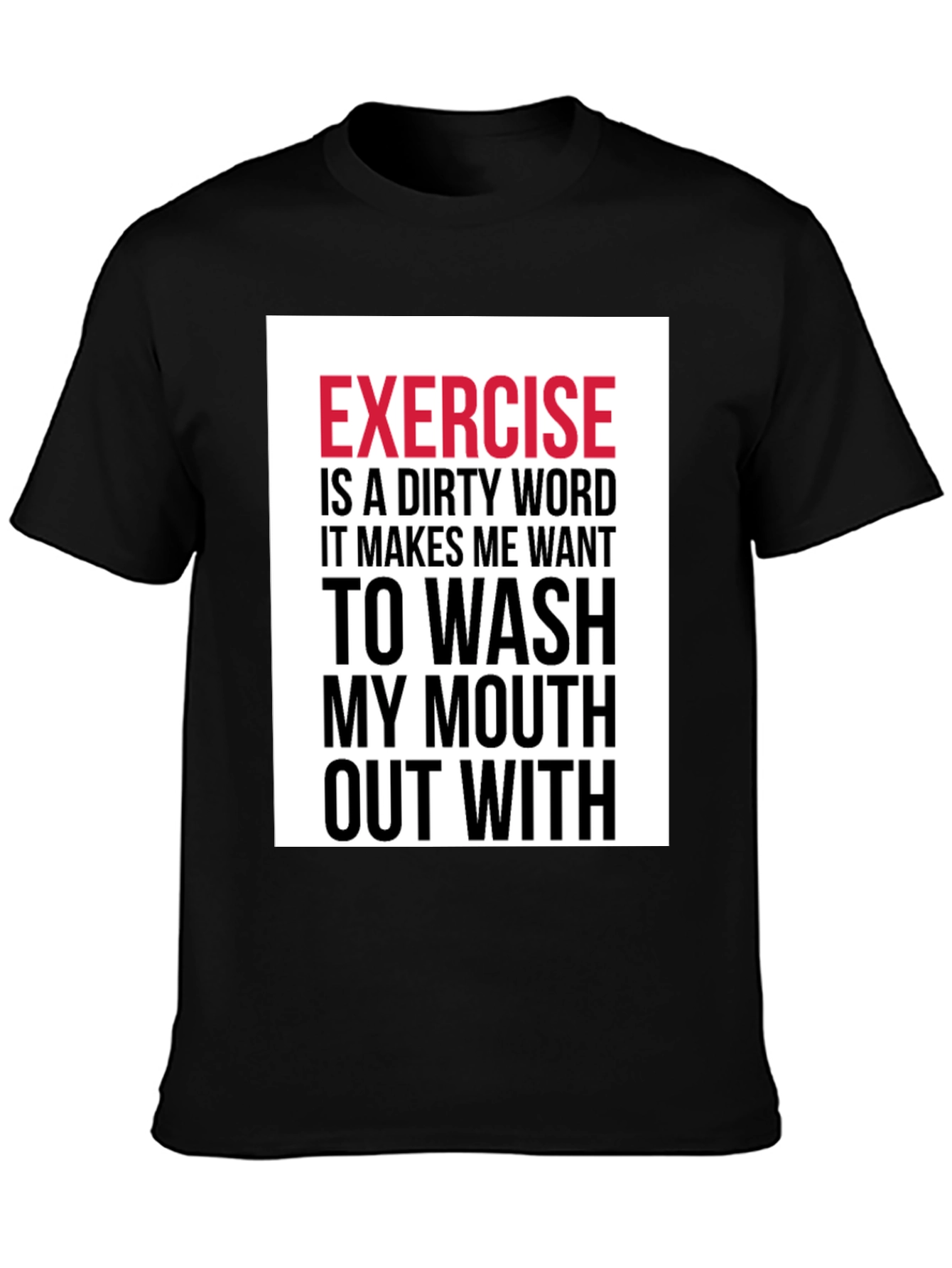Black Funny Exercise T-Shirt - Dirty Word Graphic Tee view 3