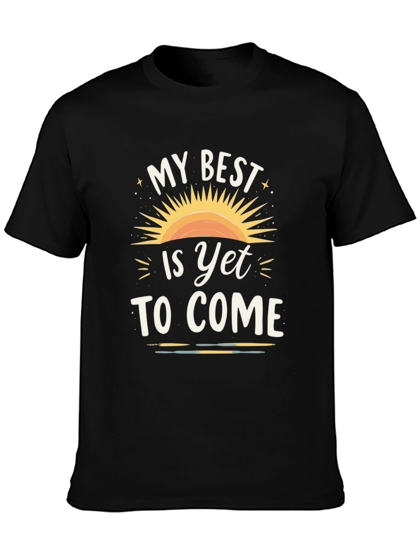 Black My Best Is Yet to Come T-Shirt view 3