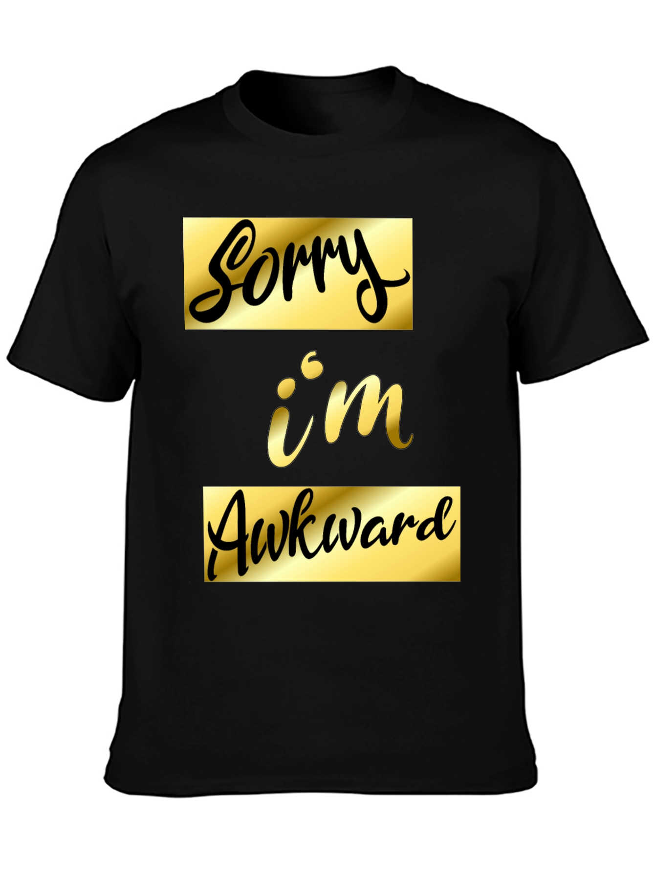 Black Sorry I'm Awkward Black Graphic Tee view 3