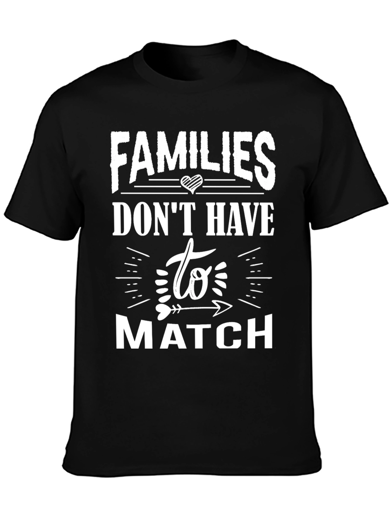 Black Families Don't Have to Match Graphic Tee view 3