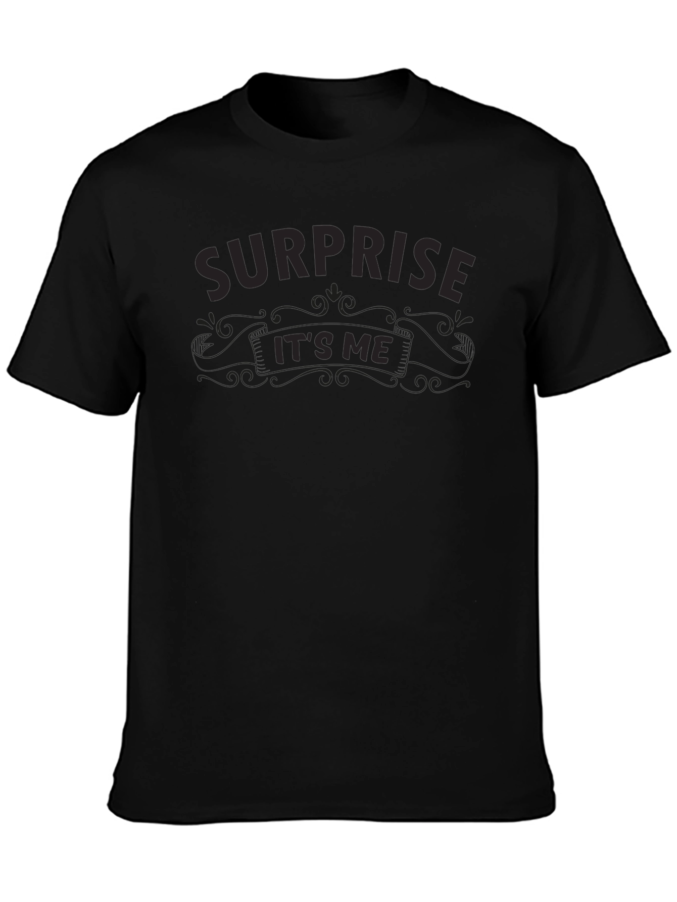 Black Surprise It's Me Black Crew Neck T-Shirt view 3
