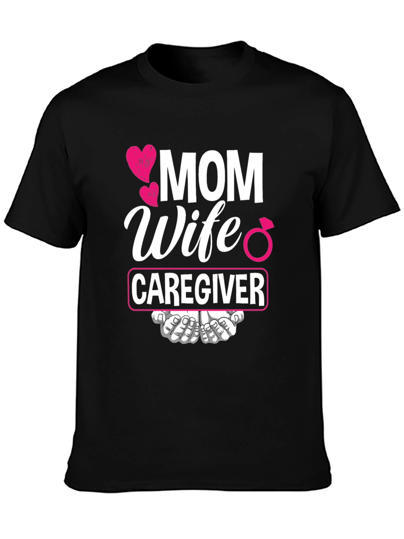 Mom Wife Caregiver T-Shirt - Ideal Gift! - 3