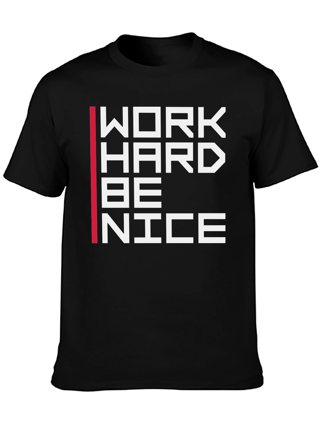 Black Work Hard Be Nice Graphic T-Shirt view 3