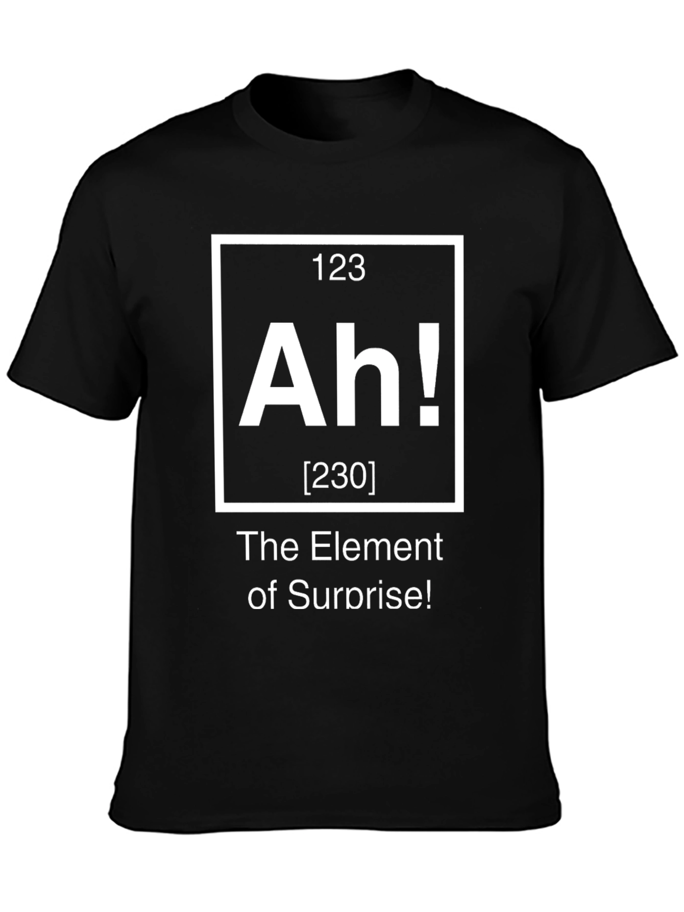 Black Element of Surprise Funny Periodic Table T-Shirt view 3