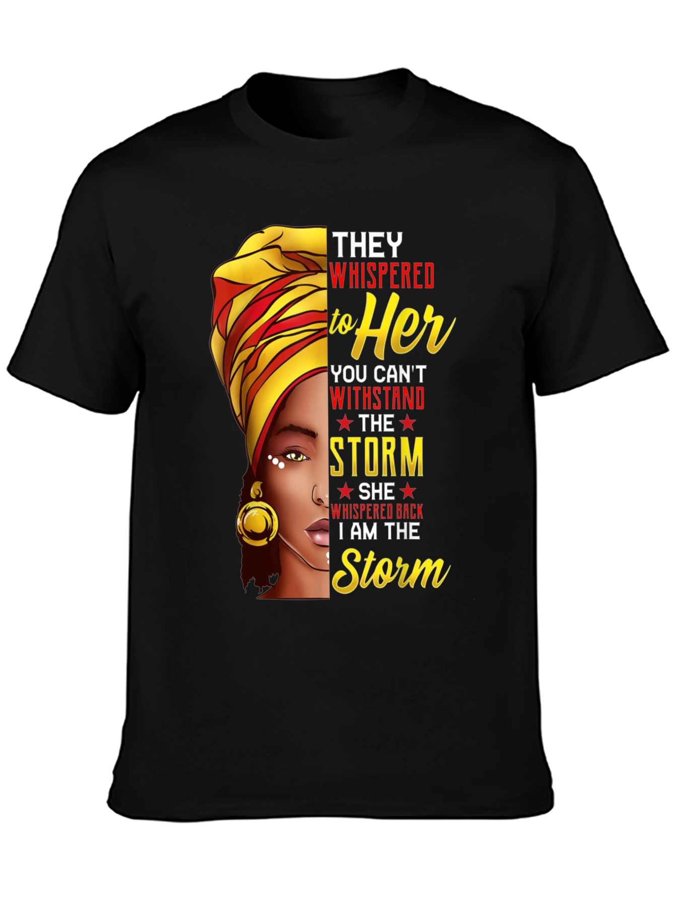 Black Empowered Woman Graphic T-Shirt - I Am The Storm view 3