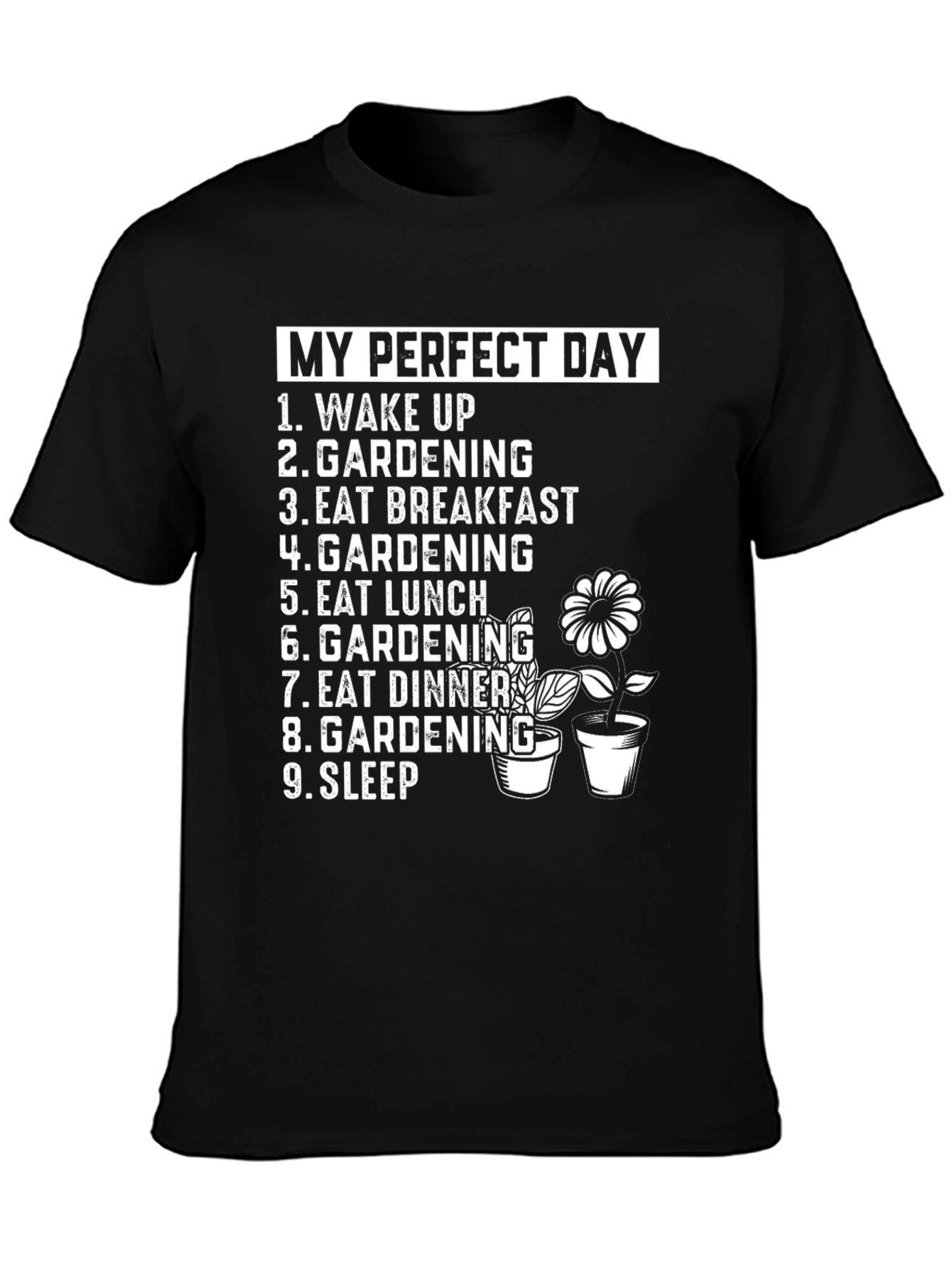 Black Gardening Lover's Perfect Day T-Shirt view 3