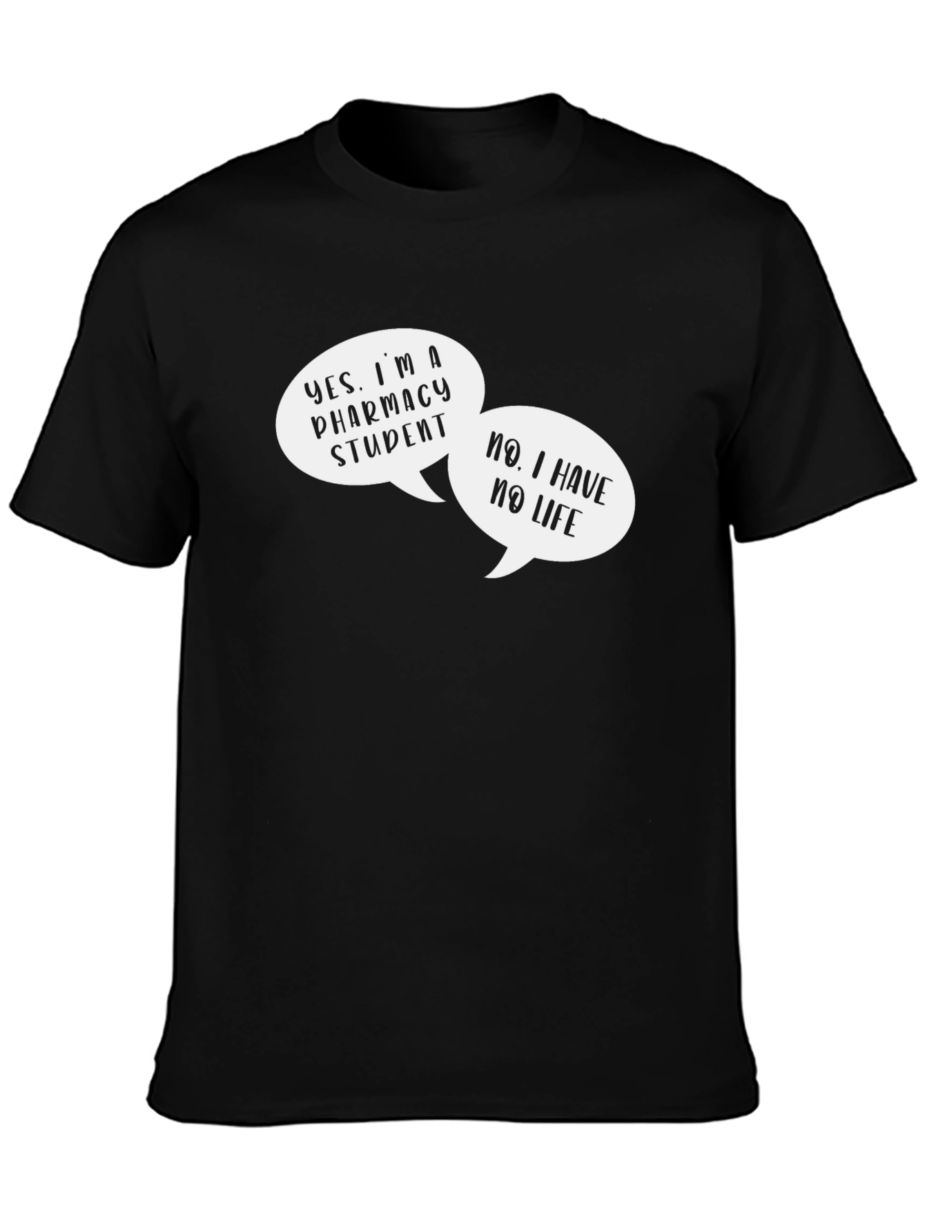 Black Pharmacy Student T-Shirt - Humorous Design view 3