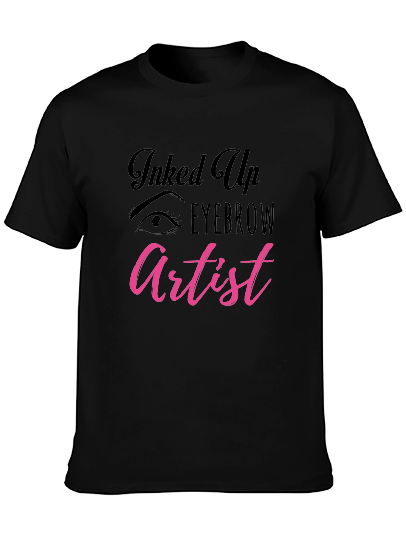 Black Inked Up Eyebrow Artist T-Shirt view 3