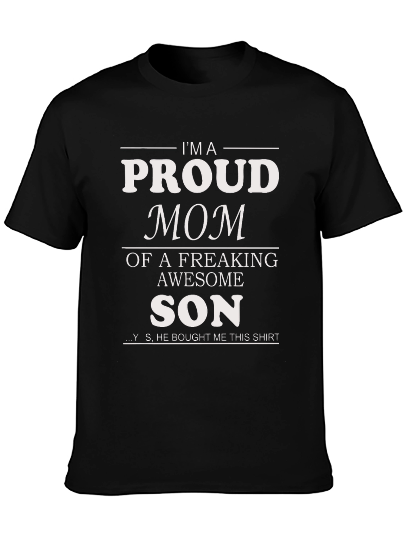 Black Proud Mom T-Shirt - Awesome Son Gift view 3