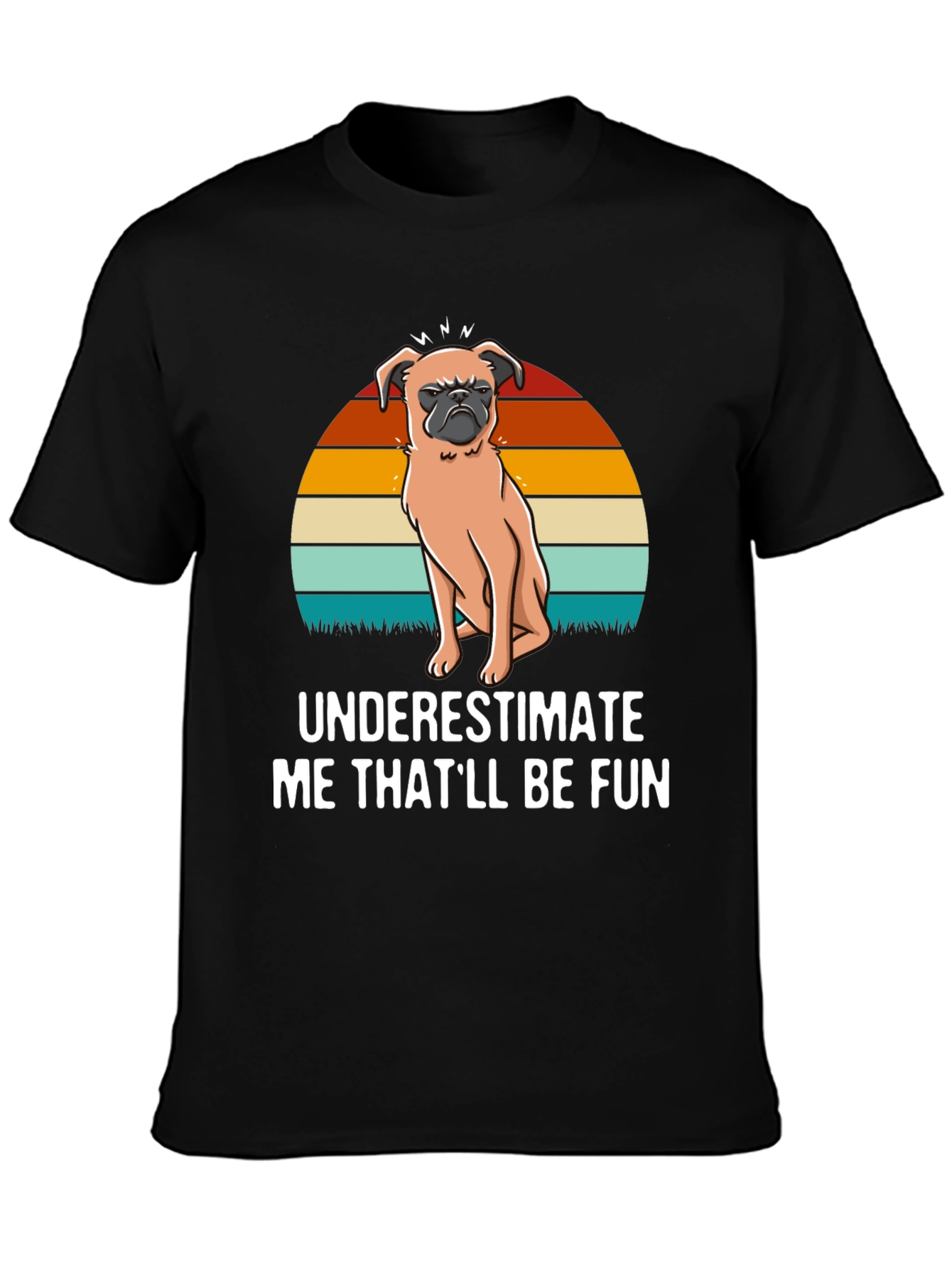 Black Grumpy Dog Graphic Tee - "Underestimate Me That'll Be Fun" view 3