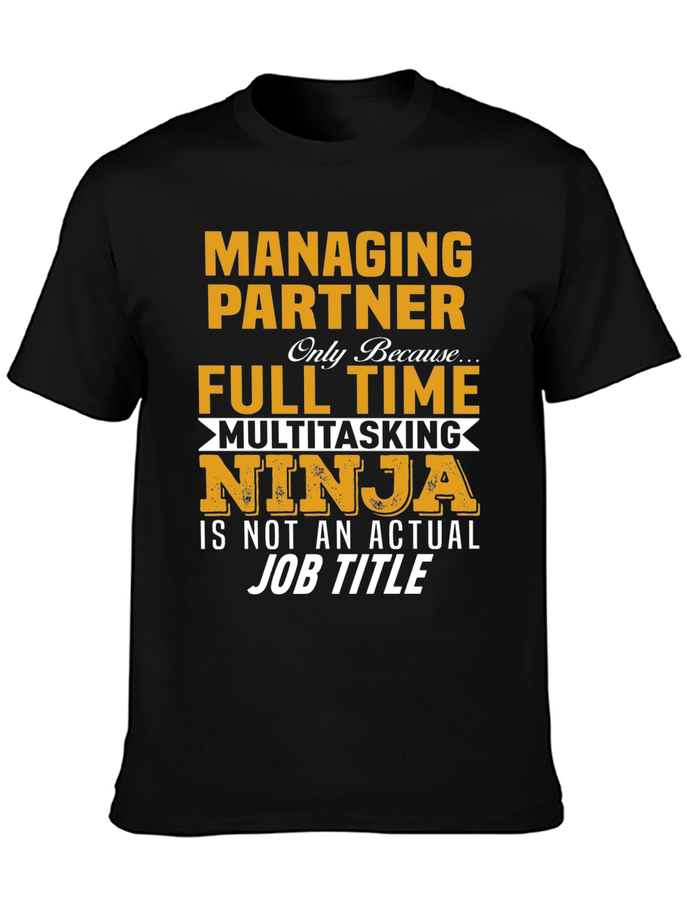 Black Managing Partner Multitasking Ninja T-Shirt view 3