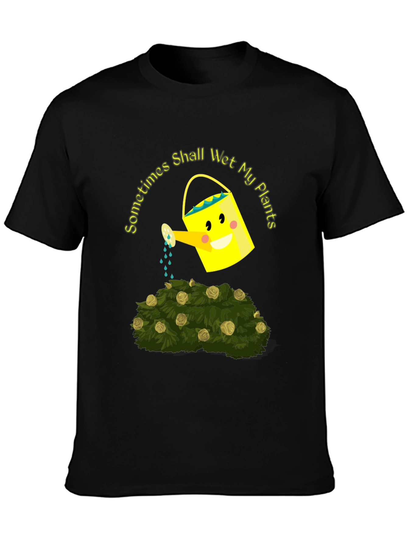 Black Funny Gardening T-Shirt - Sometimes I Shall Wet My Plants view 3