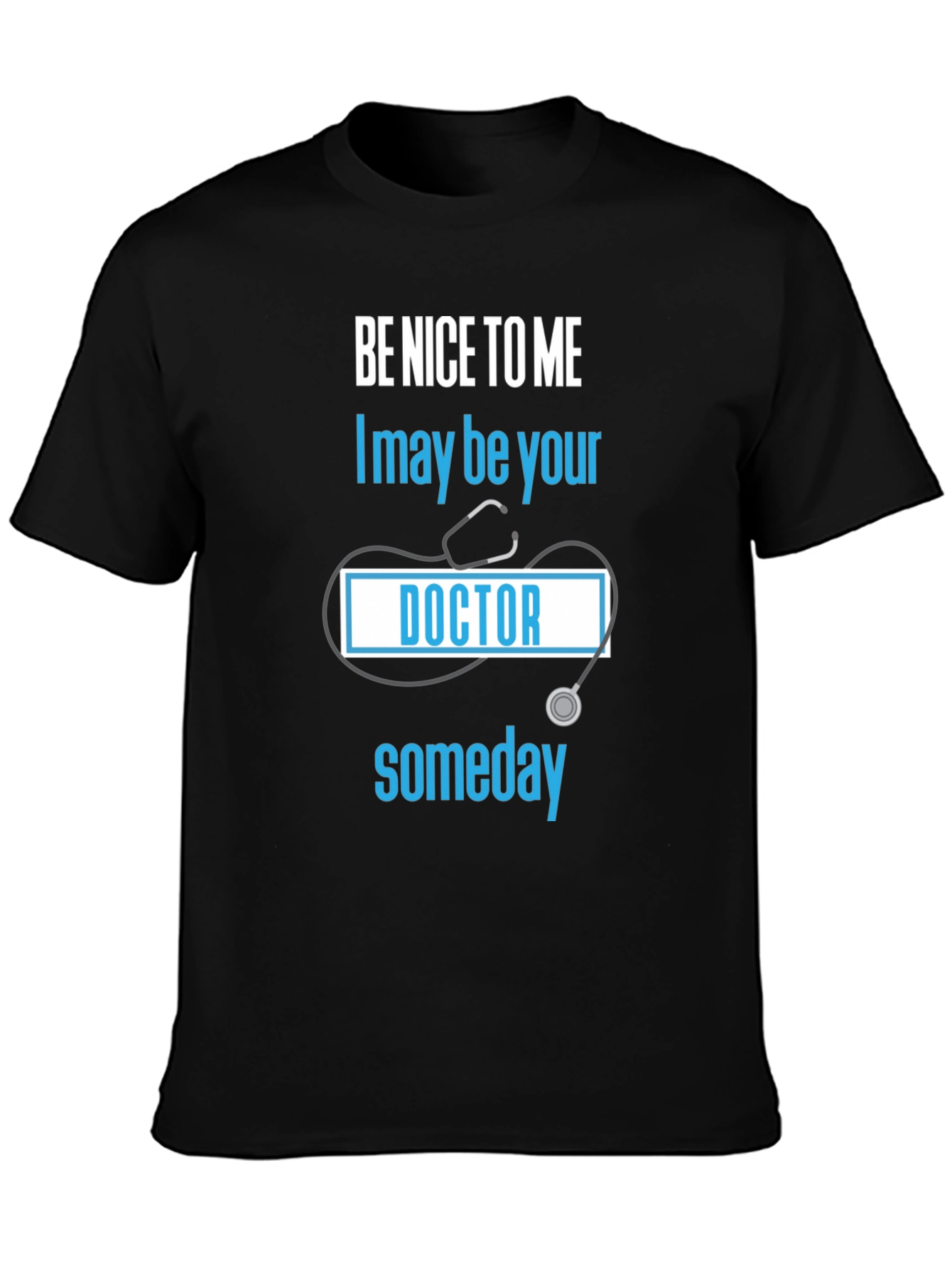 Black Be Nice to Me Doctor T-Shirt view 3
