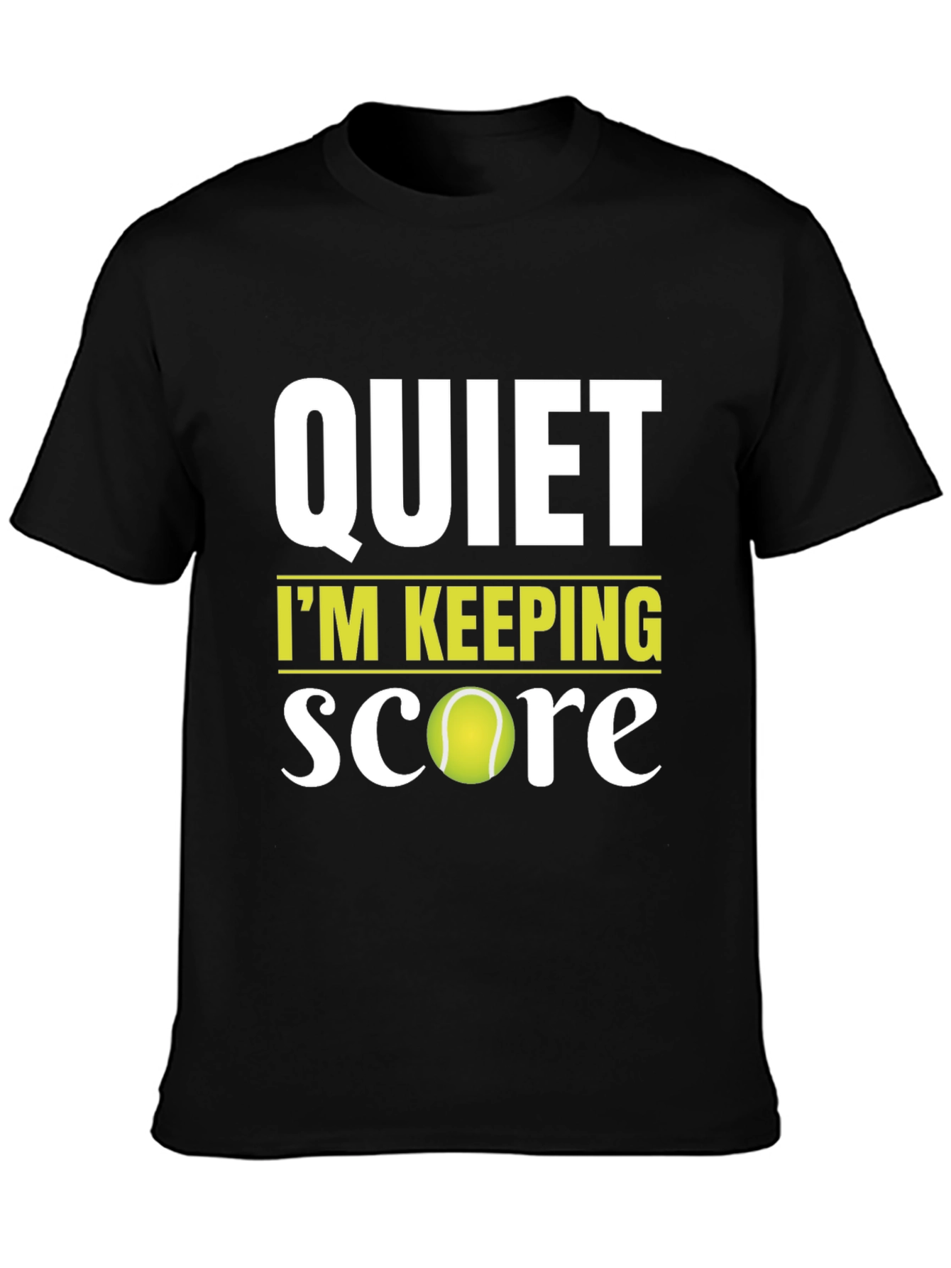 Black Quiet I'm Keeping Score Tennis T-Shirt view 3