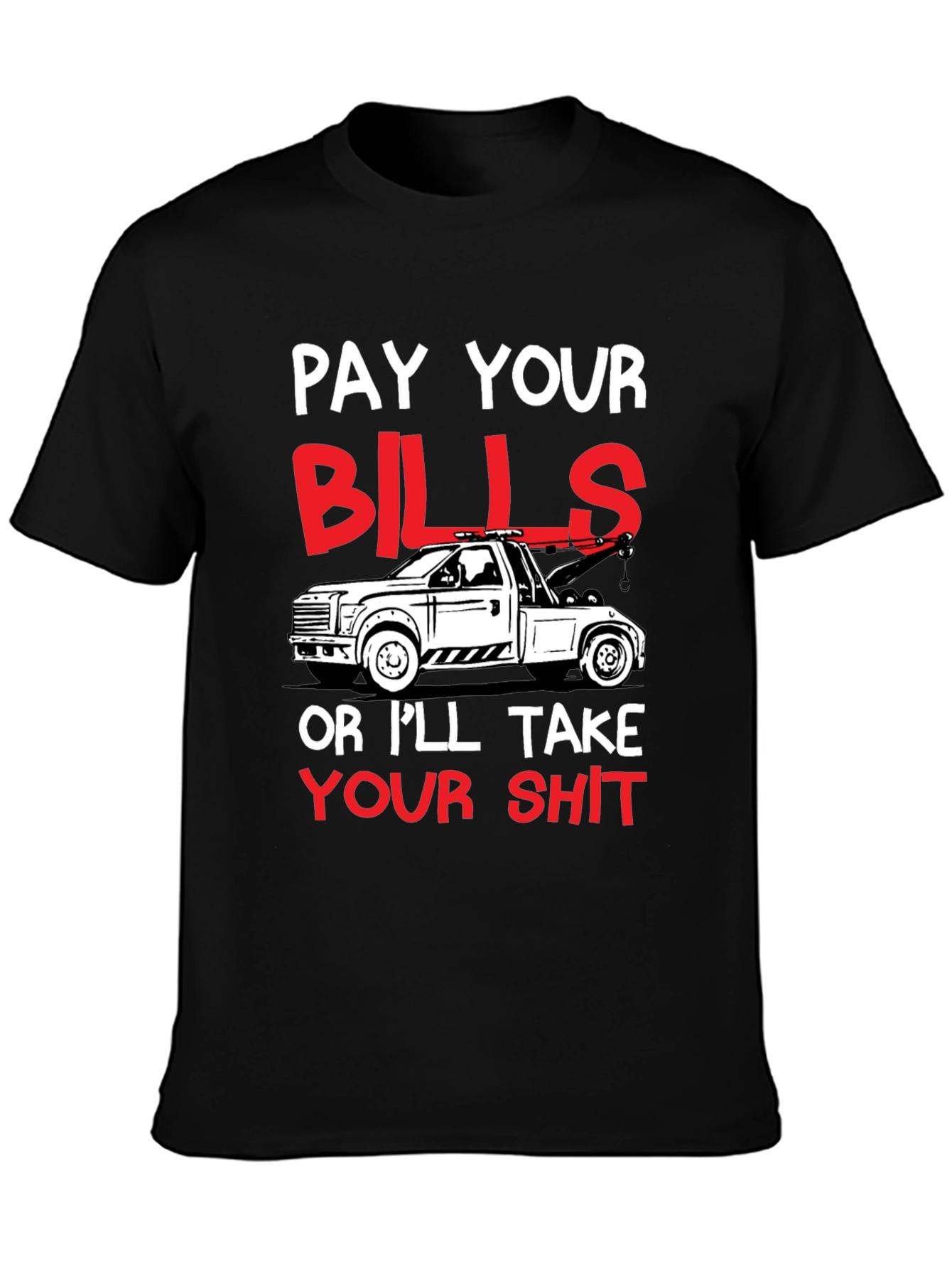 Black Pay Your Bills Tow Truck Graphic Tee view 3