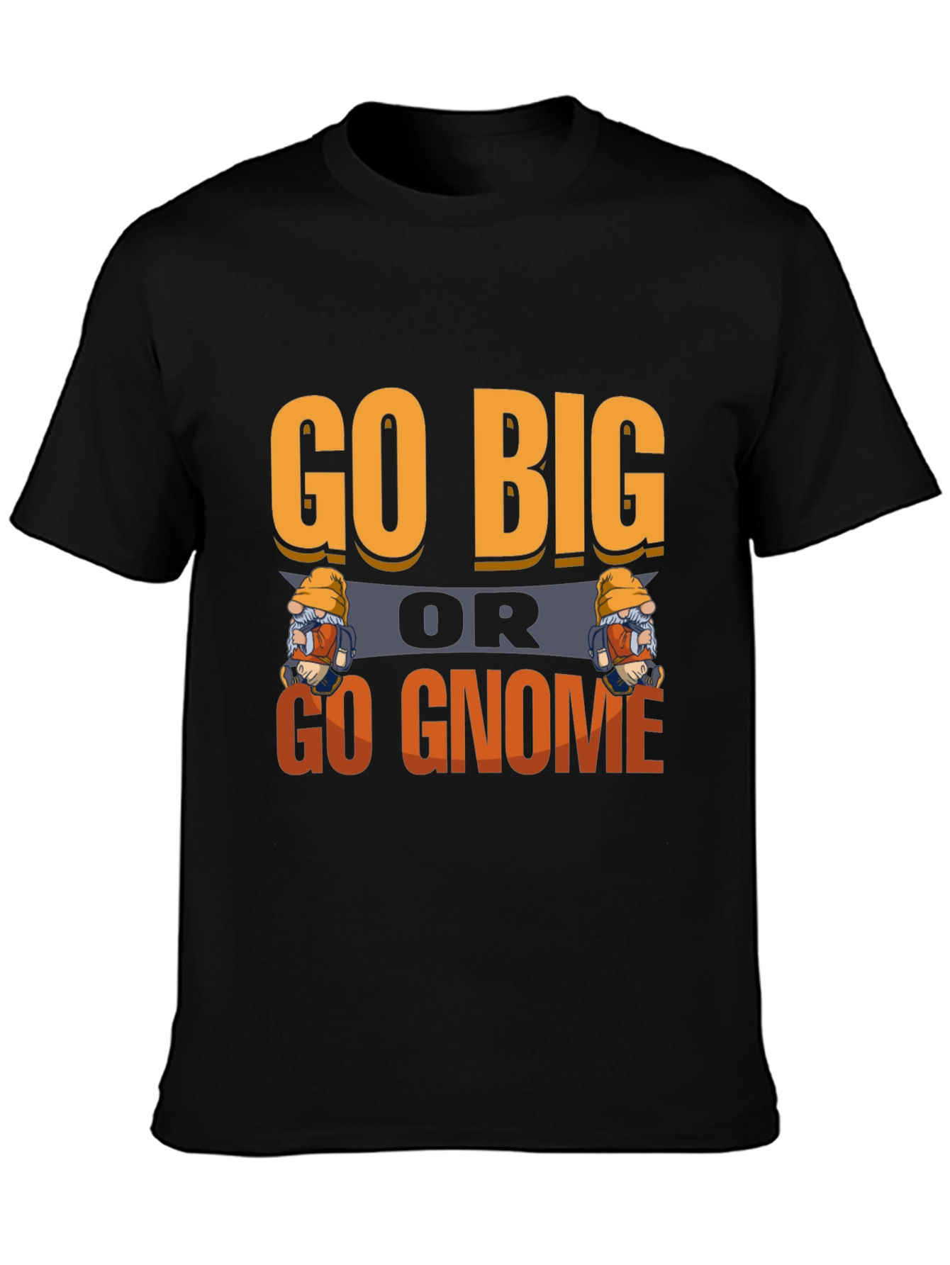 Black Go Big or Go Gnome Graphic Tee view 3