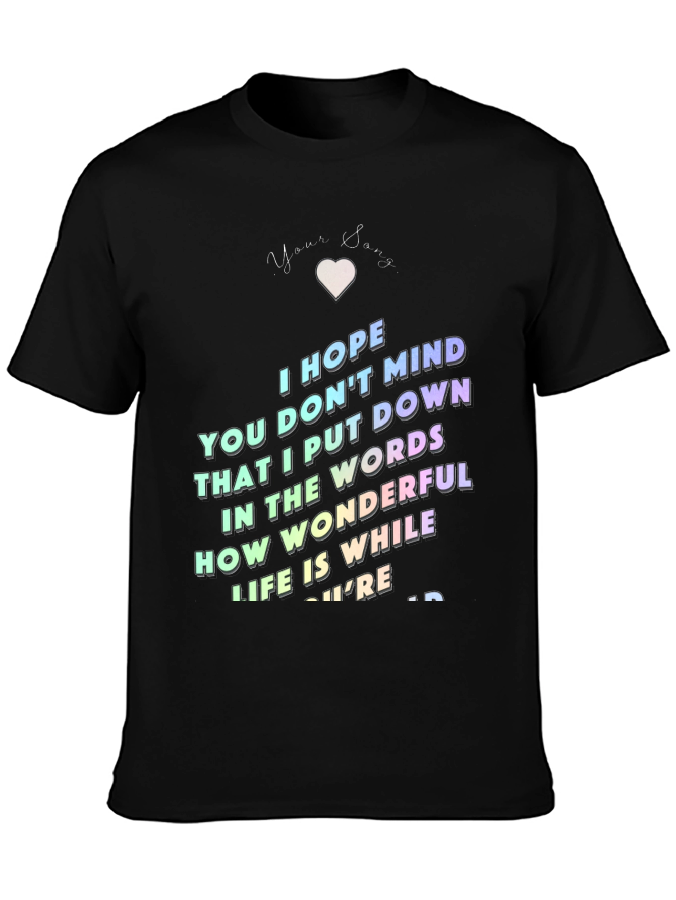 I Hope You Don't Mind T-Shirt - 3