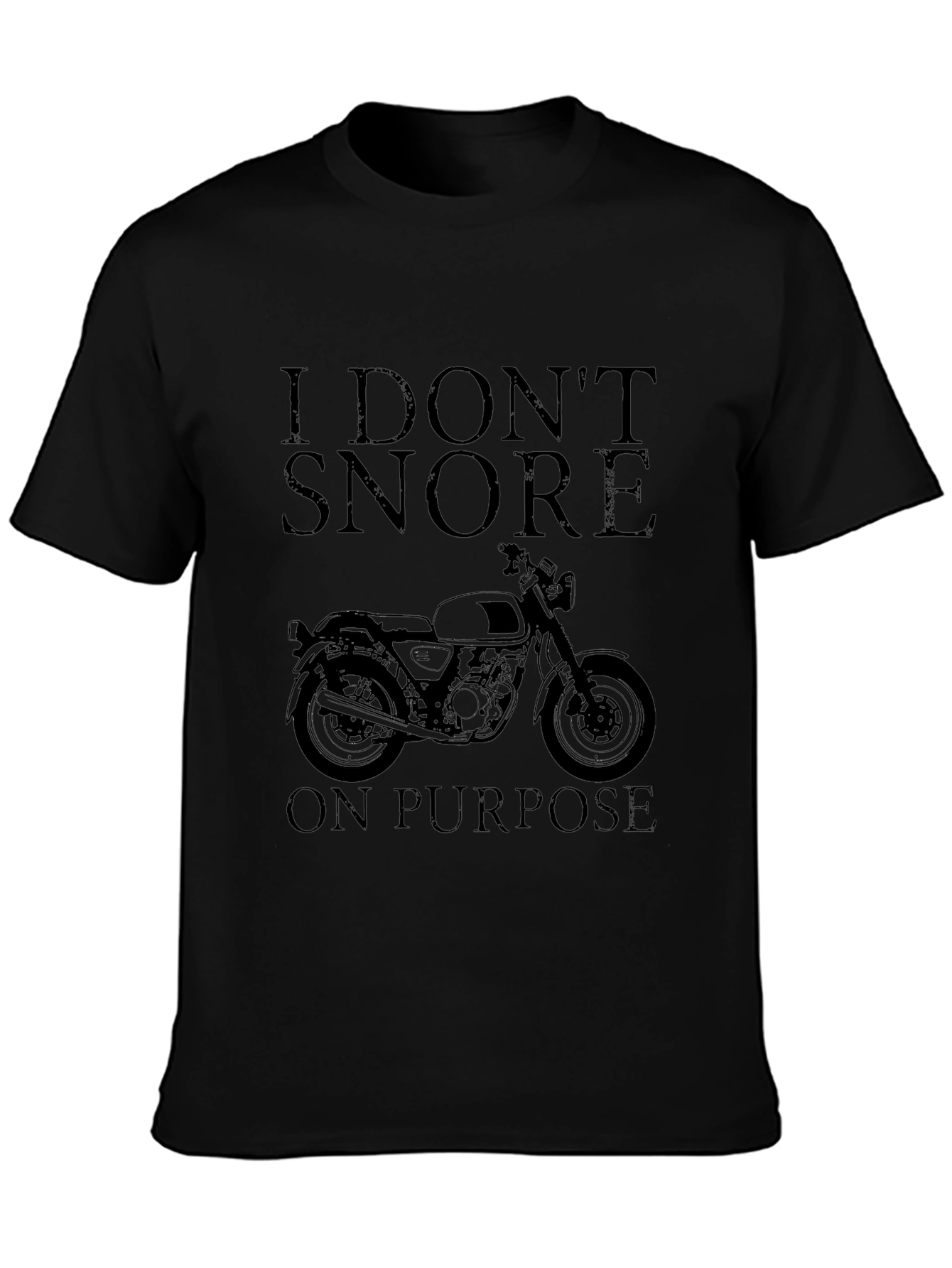 Black I Don't Snore On Purpose Motorcycle Graphic T-Shirt view 3