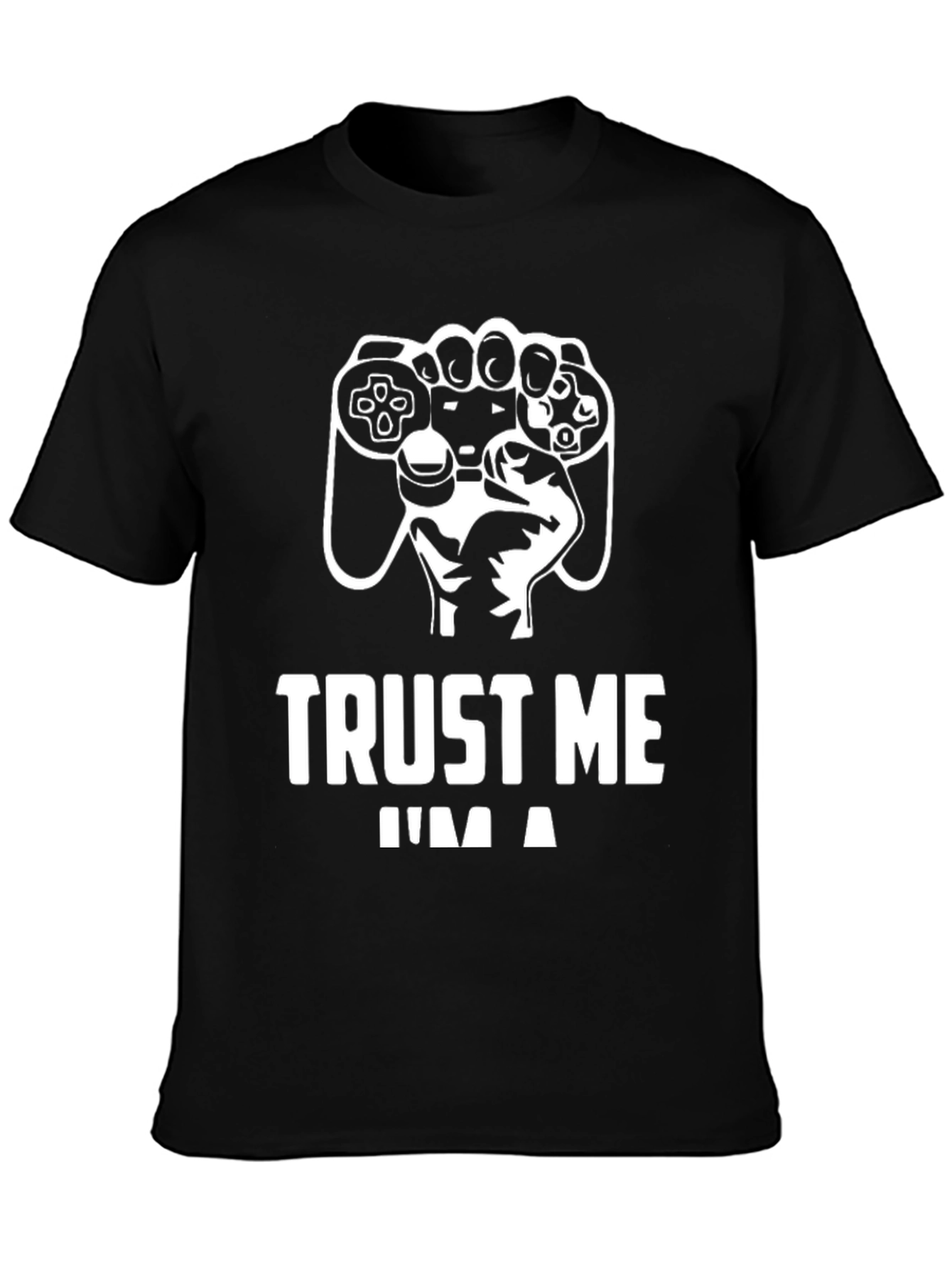 Black Trust Me, I'm a Gamer T-Shirt view 3