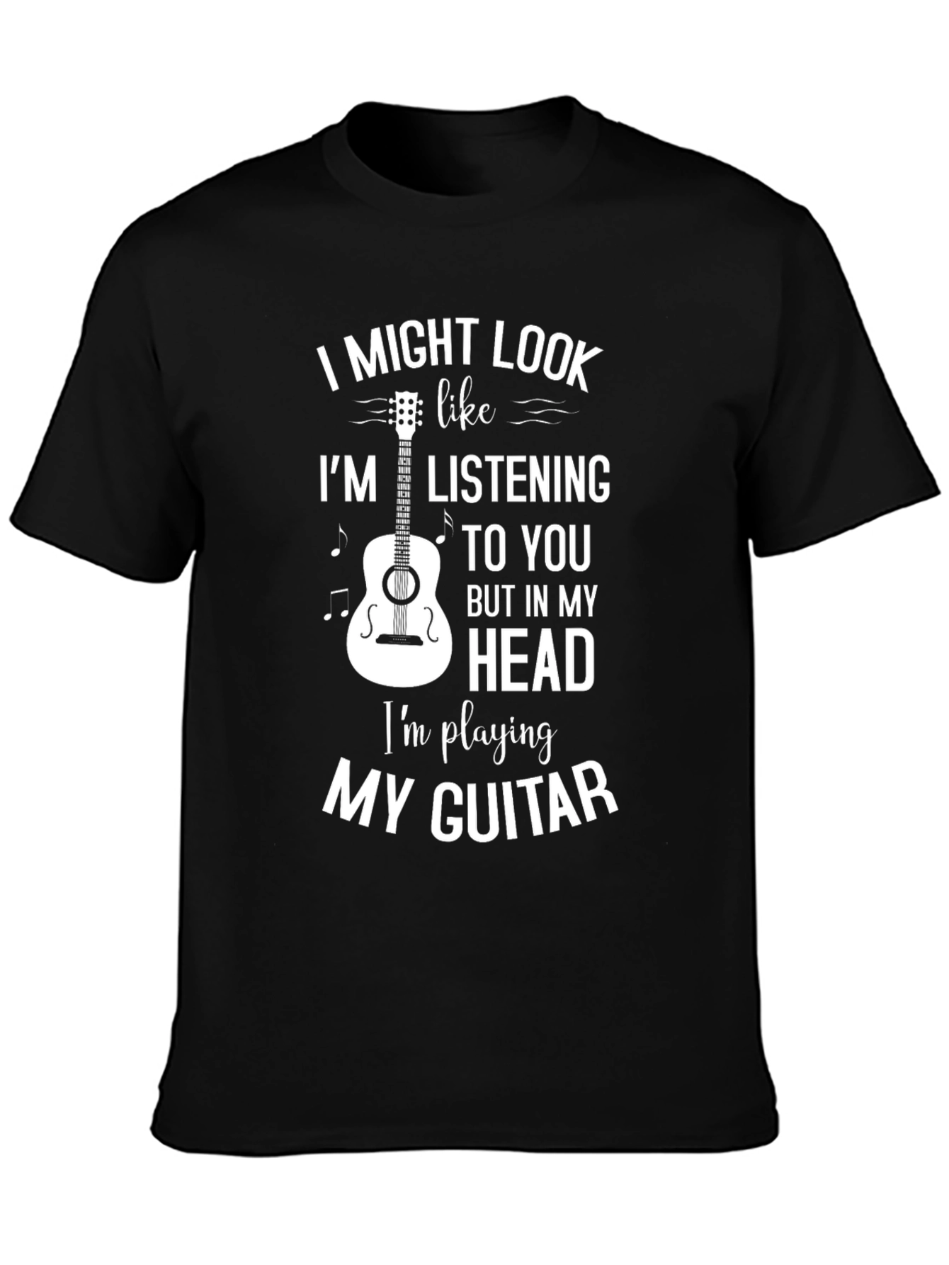 Black Guitar Player T-Shirt - I'm Playing My Guitar view 3