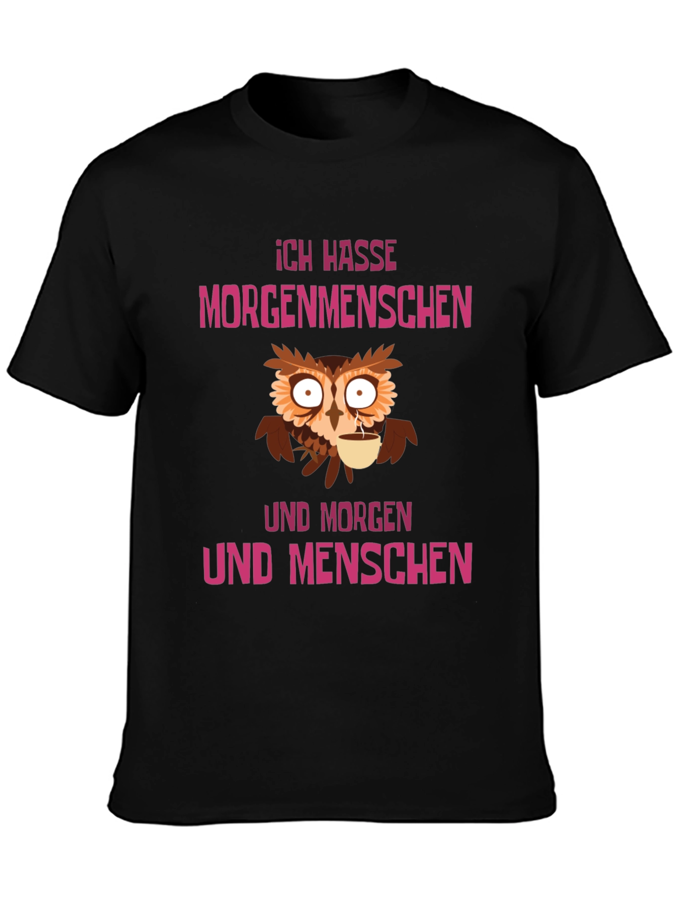 Black Ich Hasse Morgenmenschen Owl Graphic Tee view 3