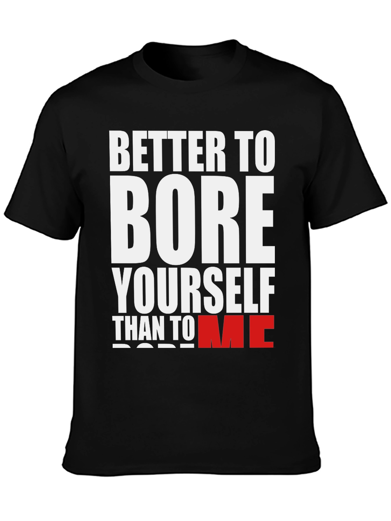 Black Better to Bore Yourself Graphic Tee view 3