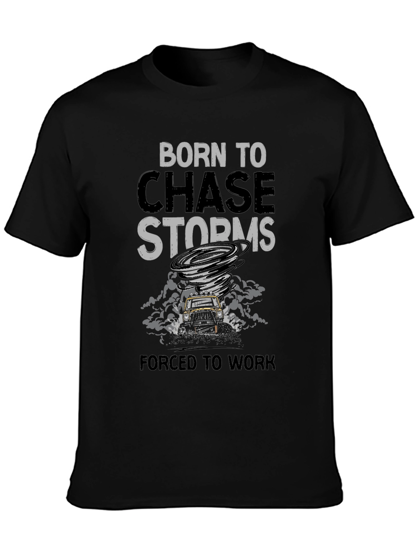 Black Born to Chase Storms T-Shirt view 3