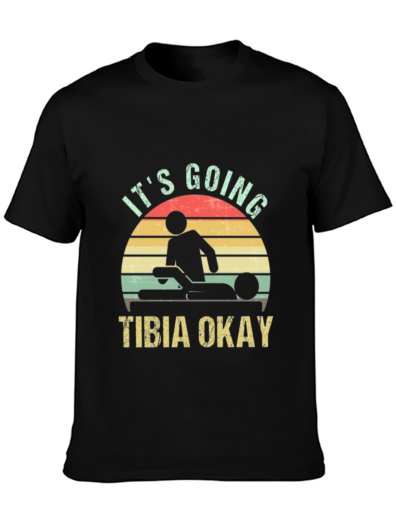 Black It's Going Tibia Okay T-Shirt view 3