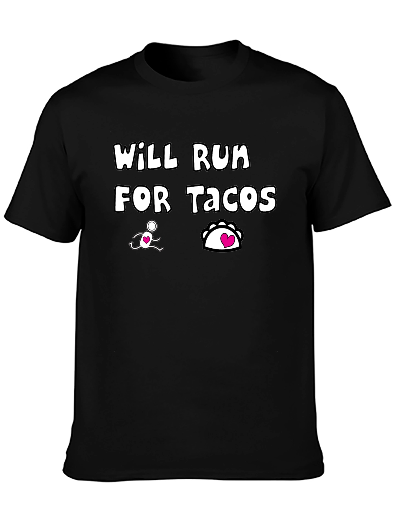 Will Run for Tacos Graphic Tee - Funny Foodie Shirt - 3