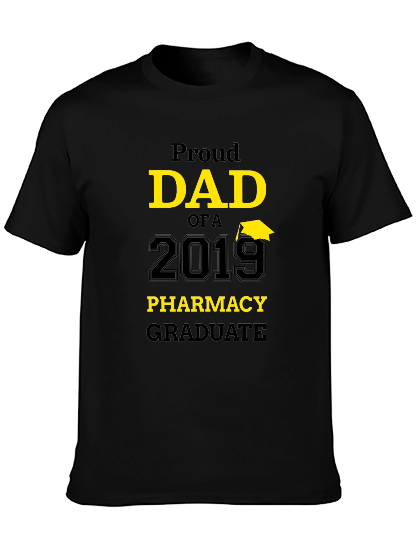 Black Proud Dad of a 2019 Pharmacy Graduate Black T-Shirt view 3