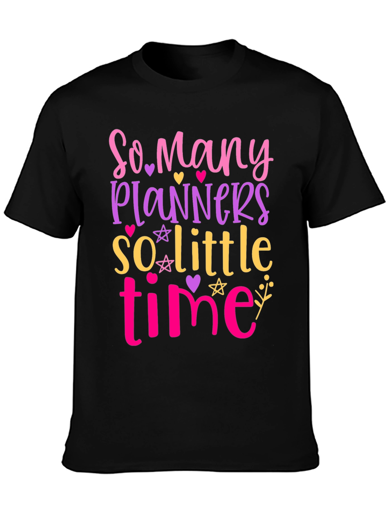 Black So Many Planners, So Little Time - Graphic Tee view 3