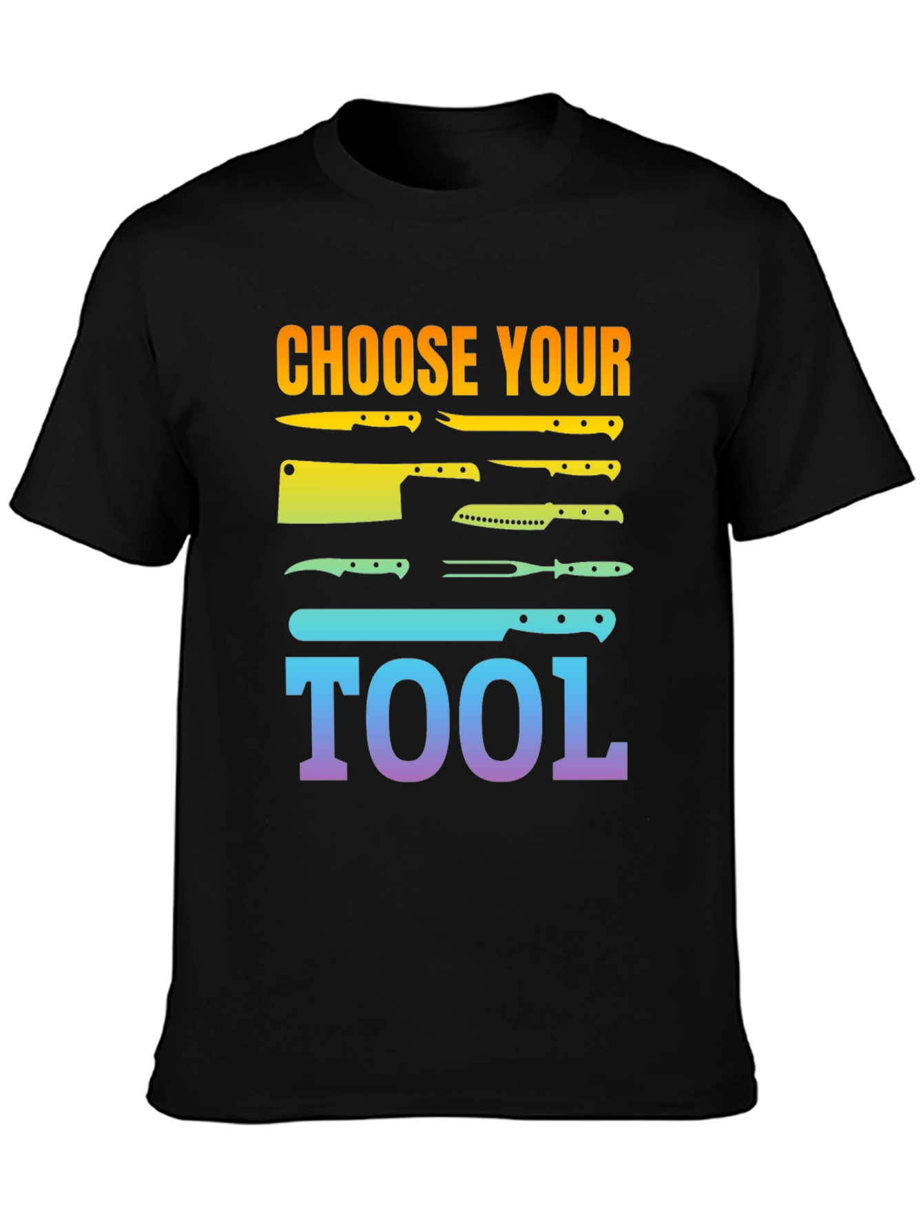 Black Choose Your Tool Knife T-Shirt - Culinary Chef Gift view 3