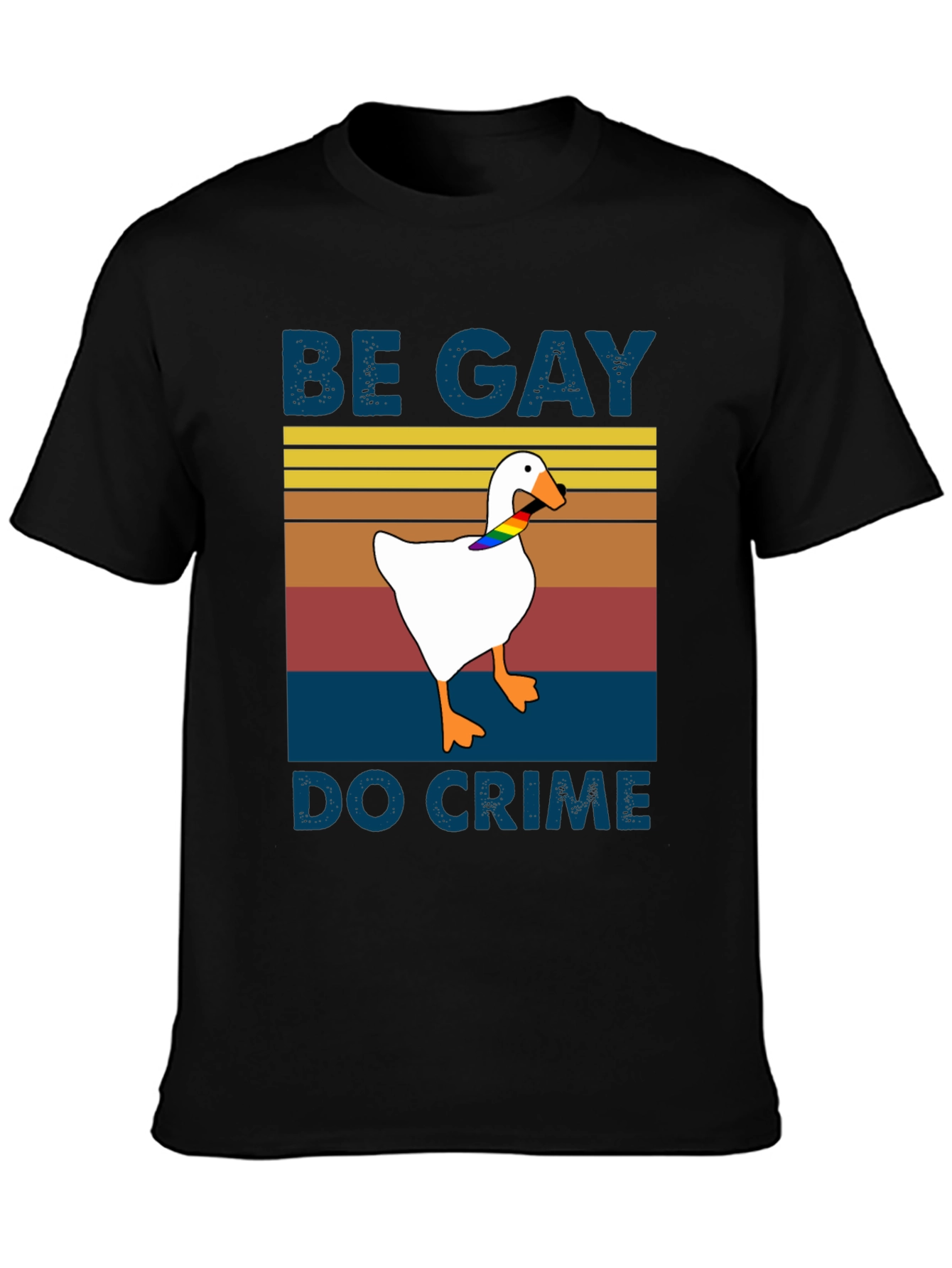 Be Gay Do Crime Goose T-Shirt - 3