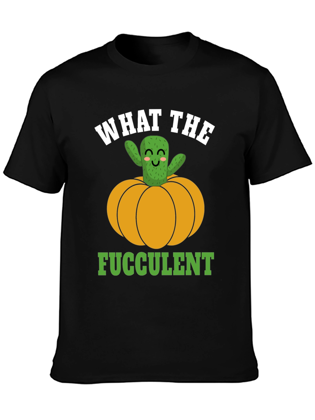 Black What the Fucculent Cactus Pumpkin Graphic T-Shirt view 3