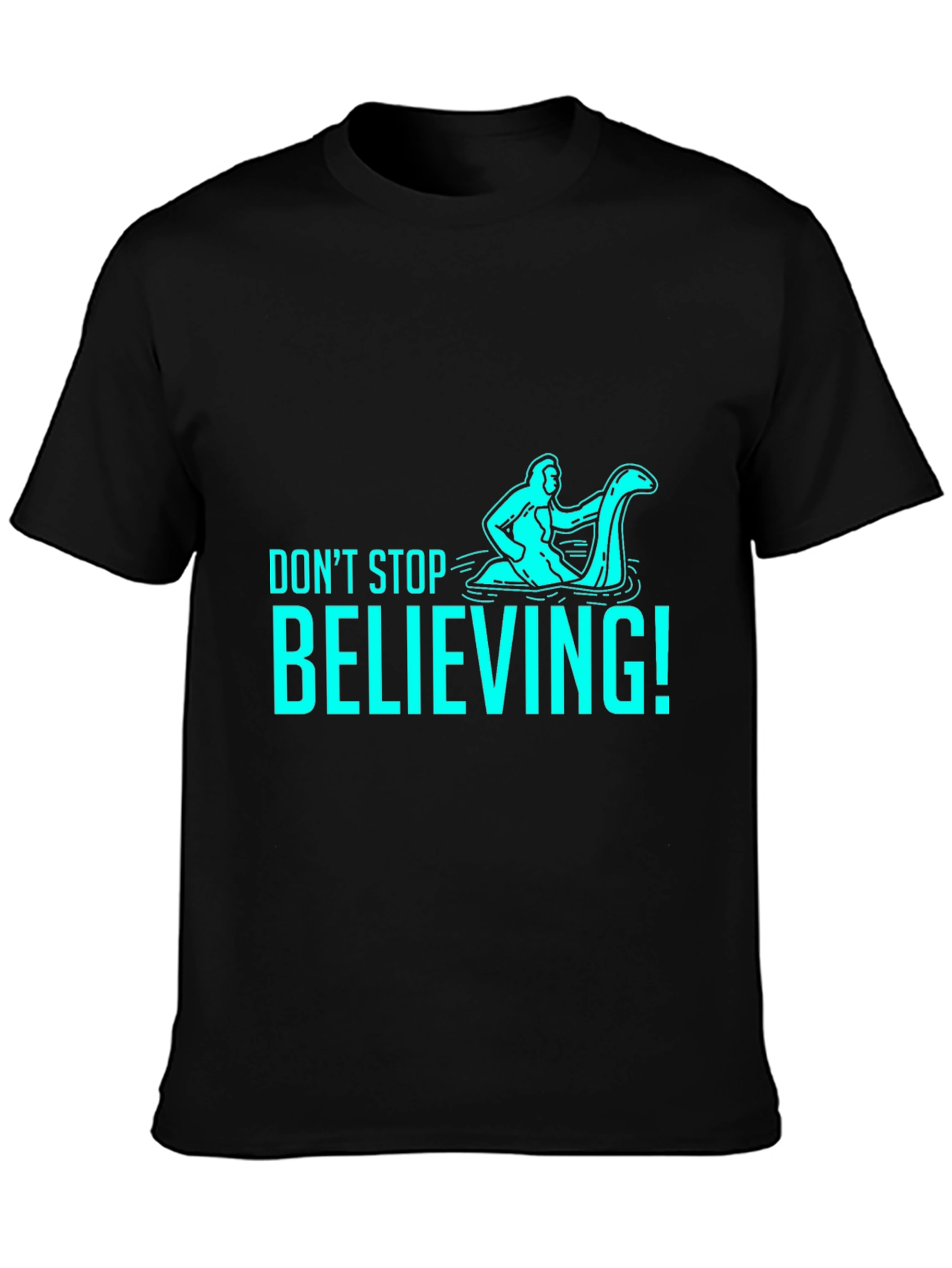 Black Don't Stop Believing T-Shirt - Funny Loch Ness Monster view 3