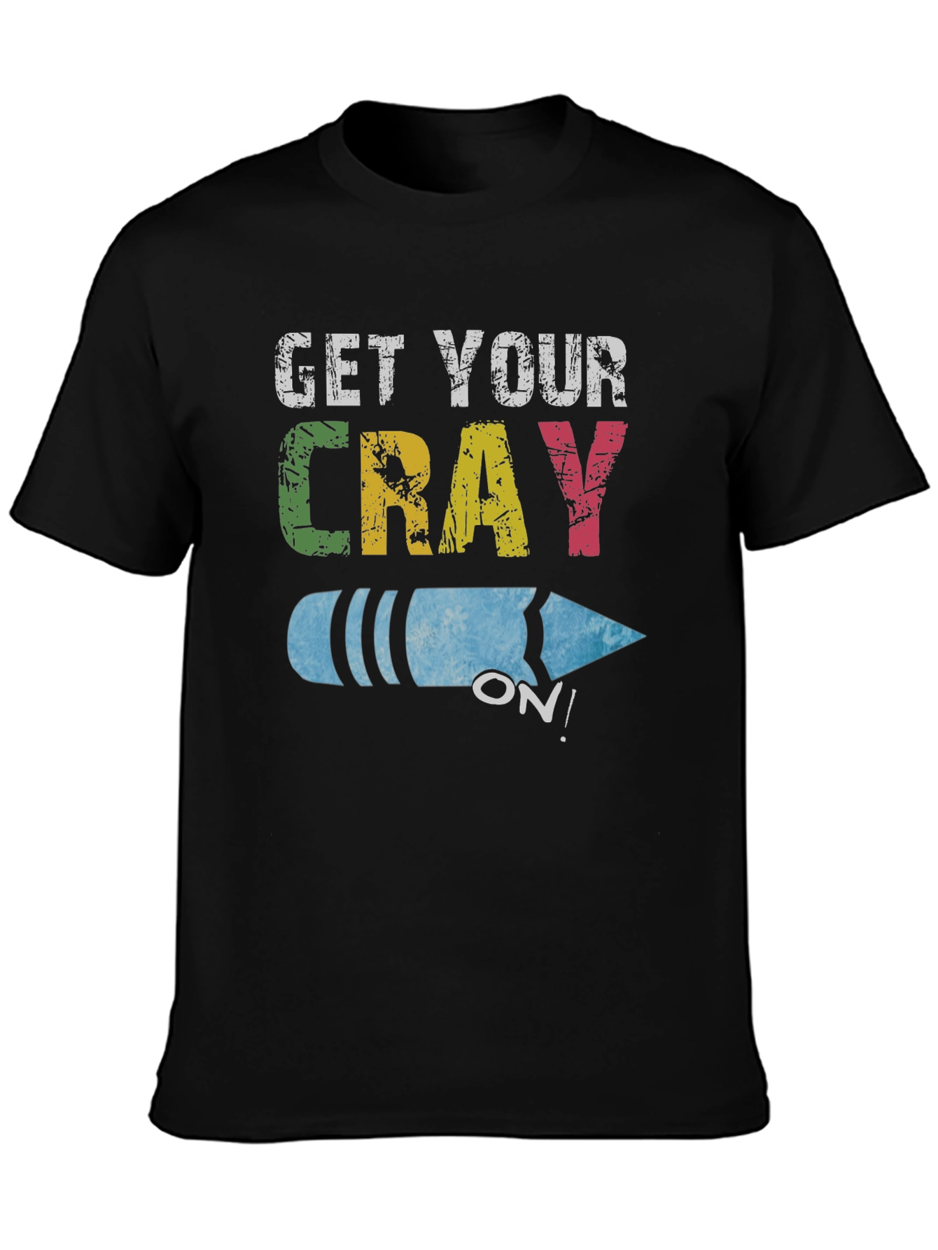 Black Get Your Cray On! Novelty Graphic Tee view 3